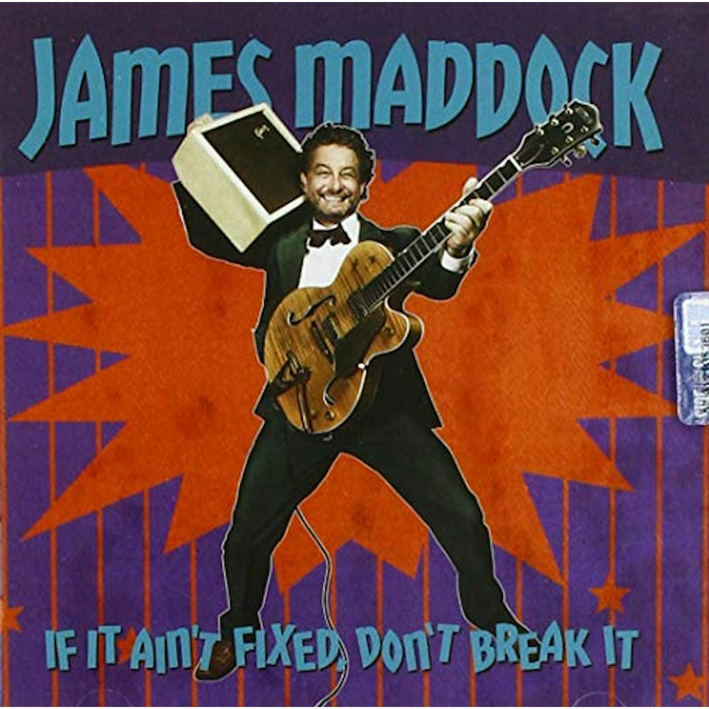 James Maddock IF IT AIN'T FIXED DON'T BREAK IT CD