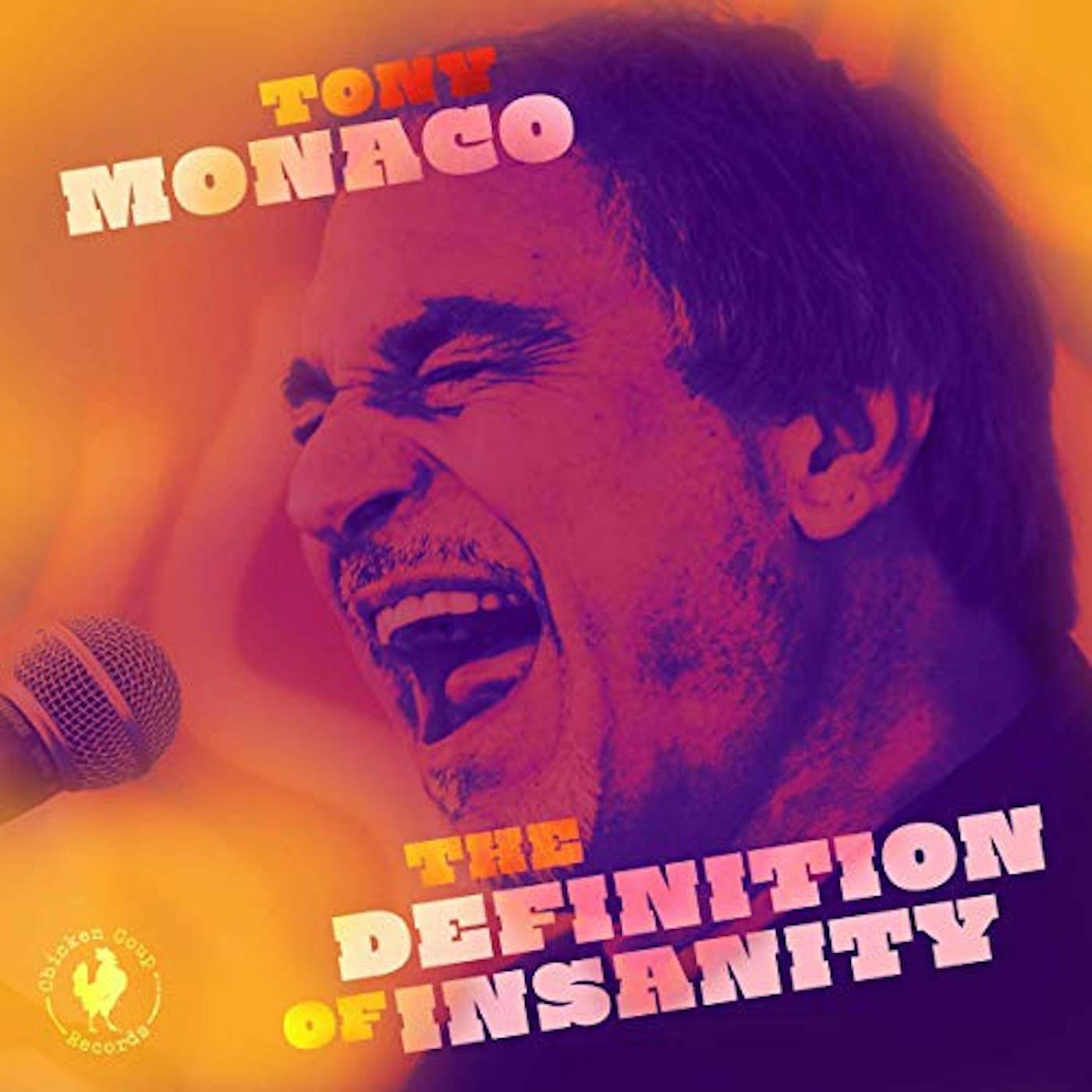 Tony Monaco DEFINITION OF INSANITY CD