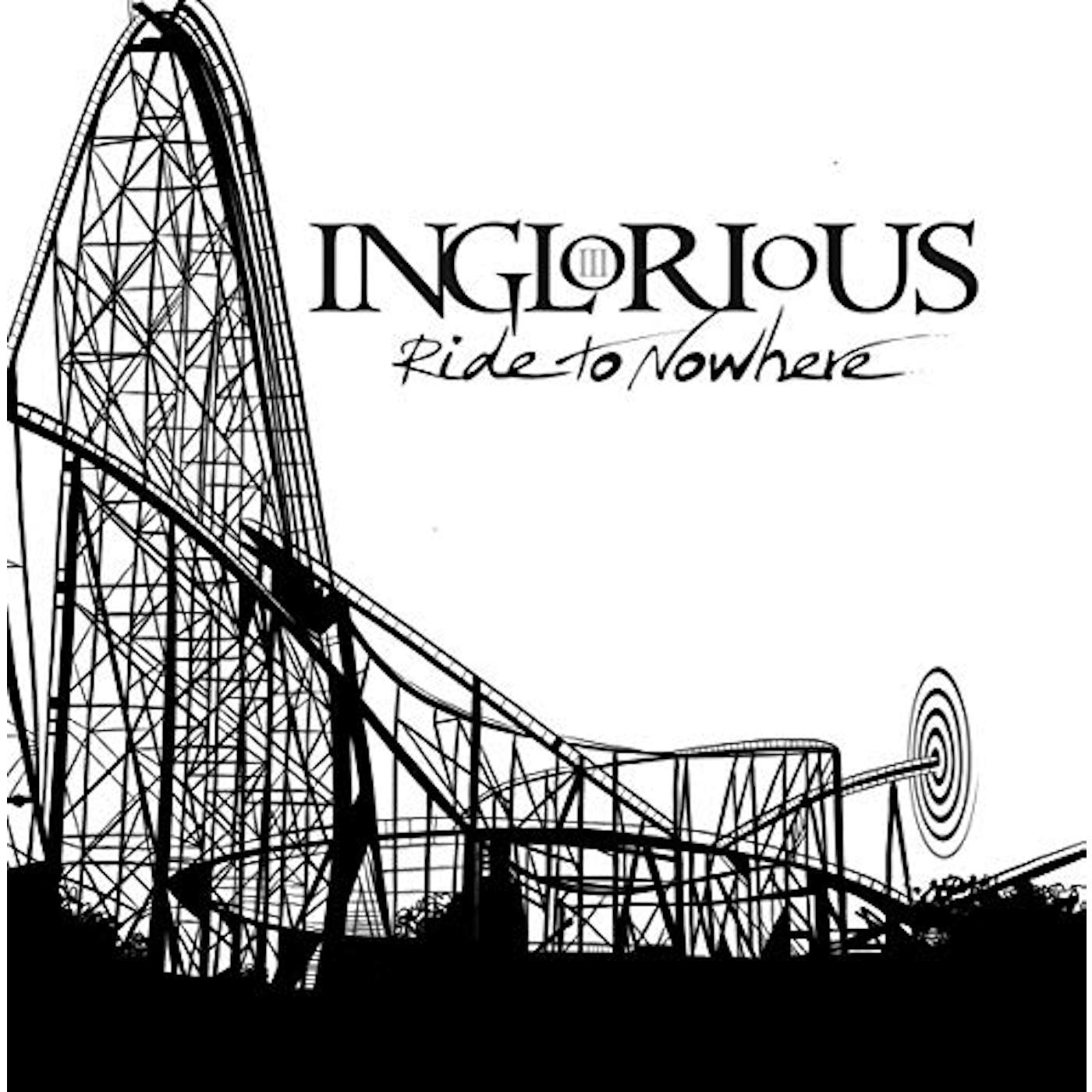 Inglorious Ride to Nowhere Vinyl Record