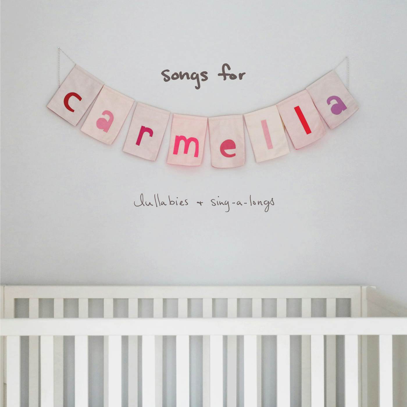 Christina Perri SONGS FOR CARMELLA: LULLABIES & SING-A-LONGS CD
