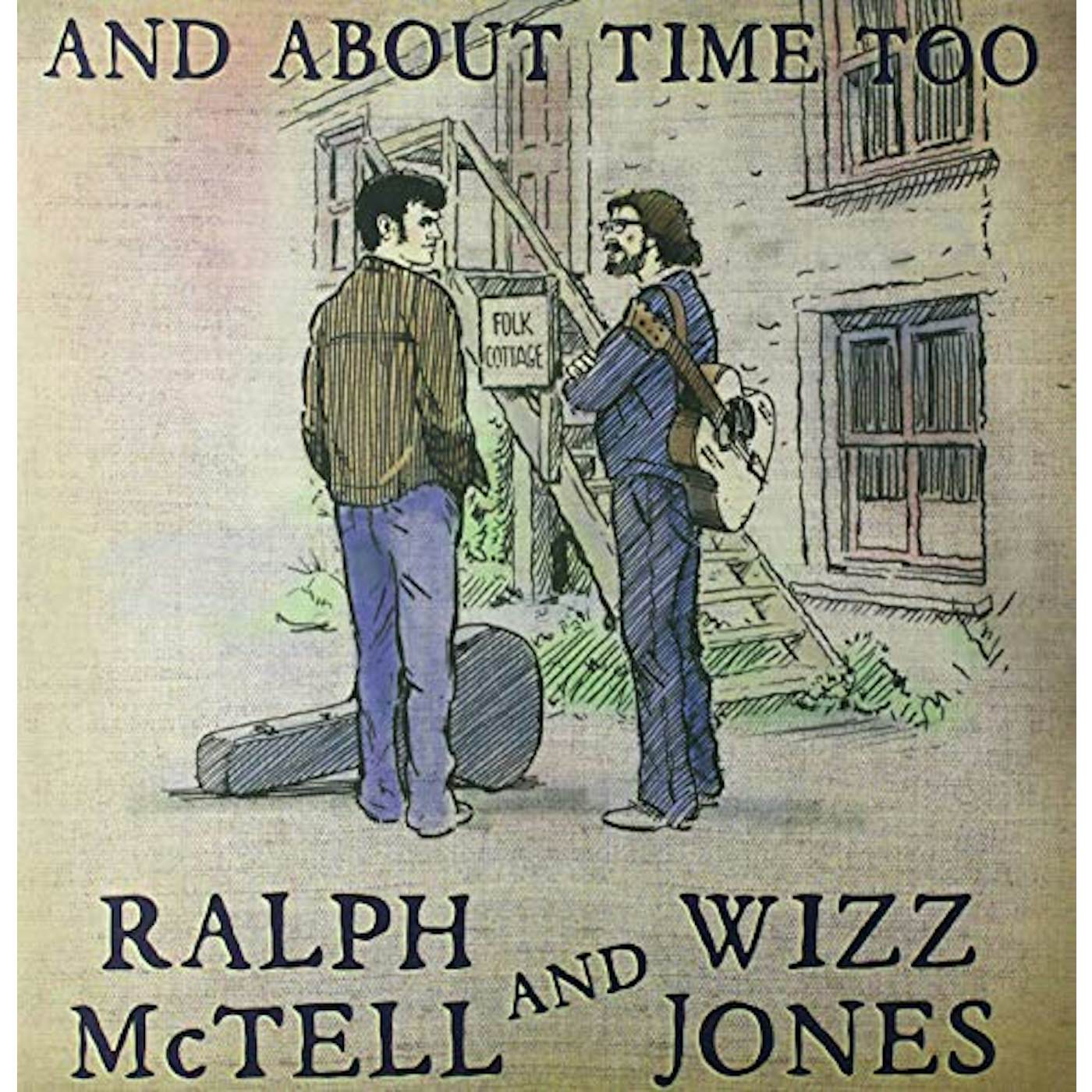 Ralph Mctell & Wizz Jones & ABOUT TIME TOO Vinyl Record