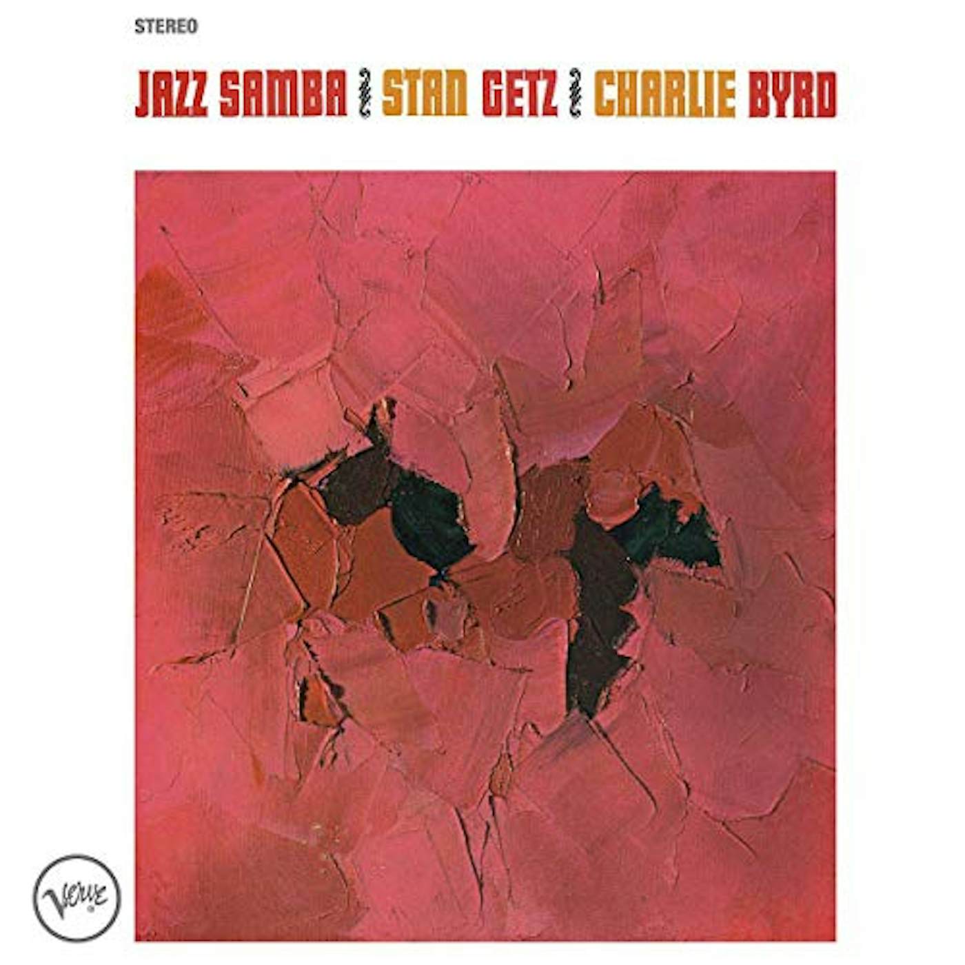 Stan Getz & Charlie Byrd Jazz Samba Vinyl Record