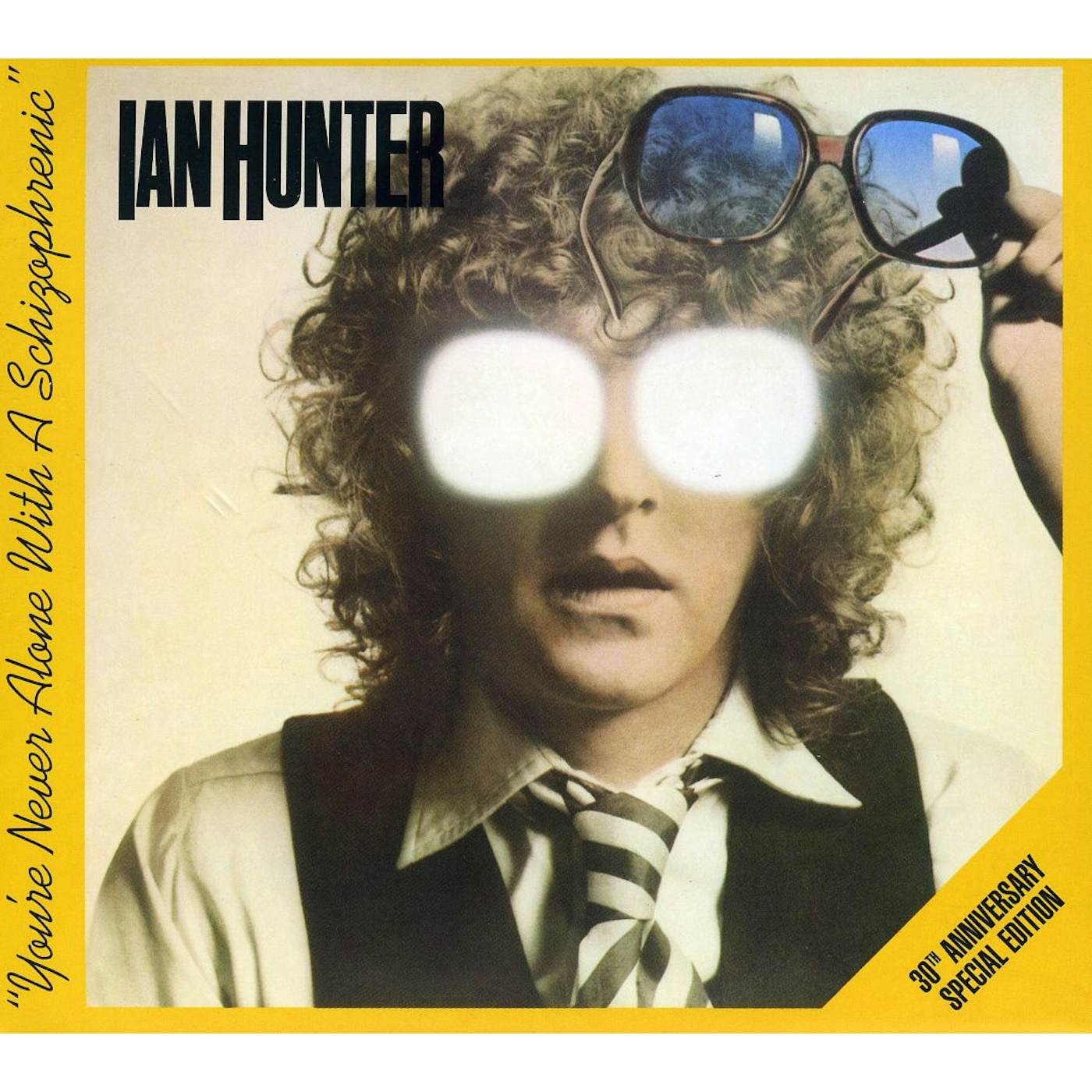 Ian Hunter YOU'RE NEVER ALONE WITH A SCHIZOPHRENIC CD