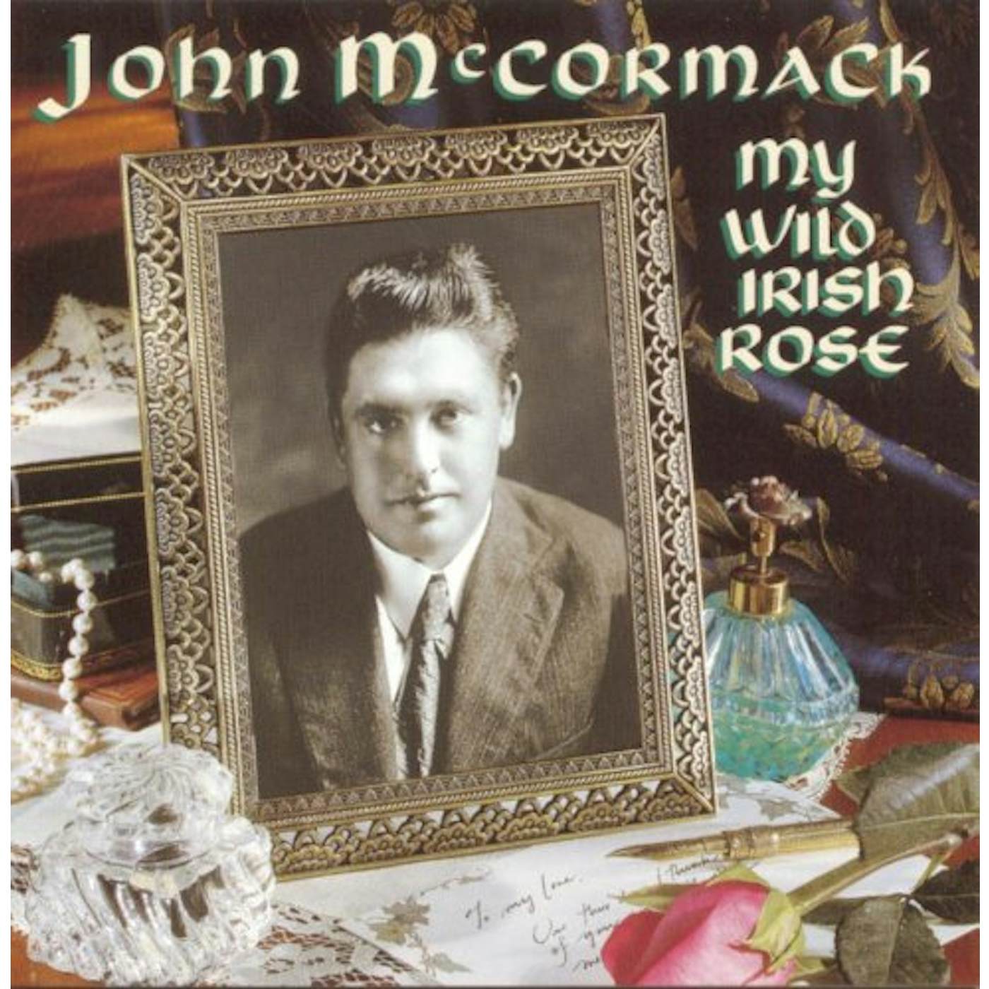 John McCormack MY WILD IRISH ROSE CD