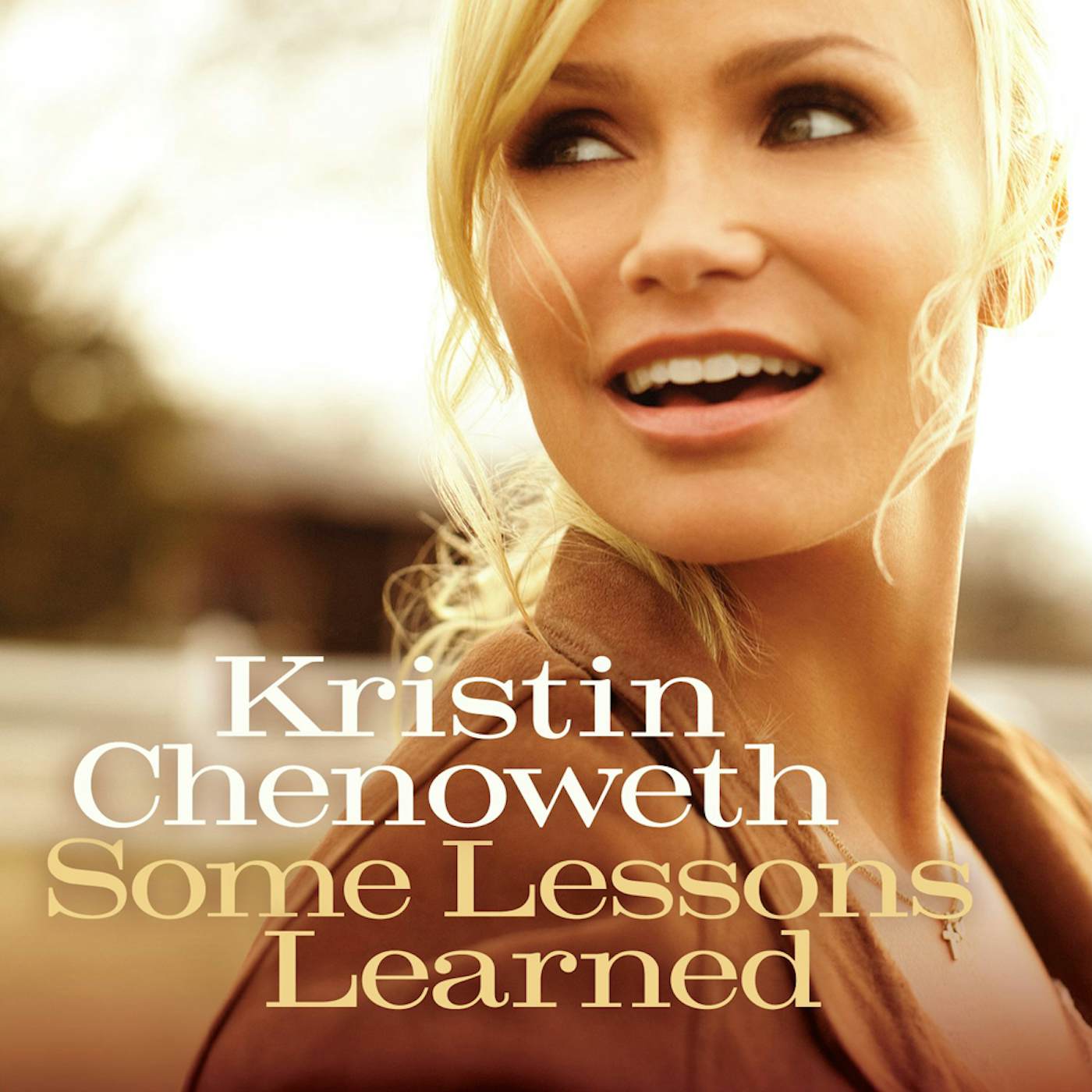 Kristin Chenoweth SOME LESSONS LEARNED CD