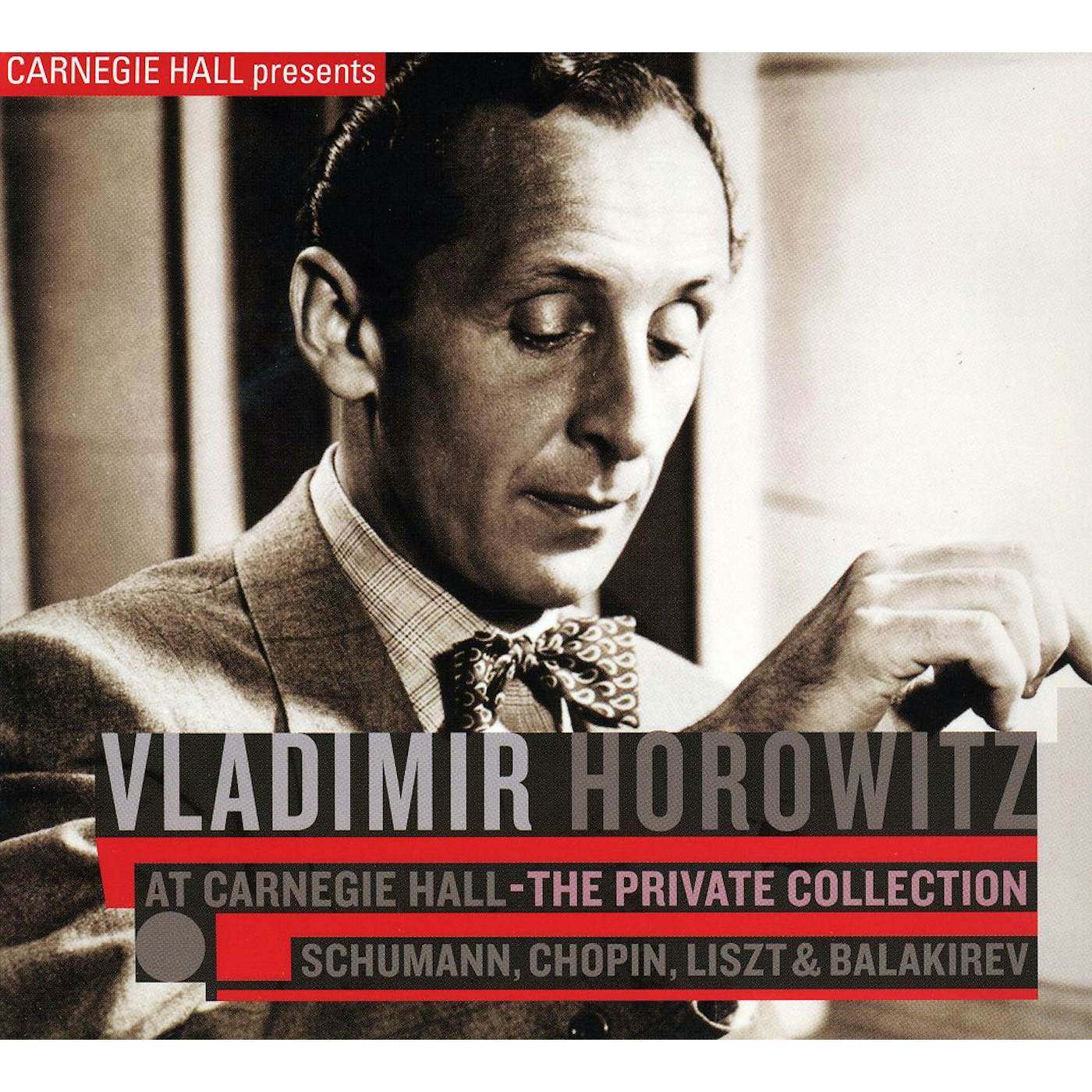 Horowitz, Vladimir AT CARNEGIE HALL: PRIVATE COLLECTION - SCHUMANN & CD