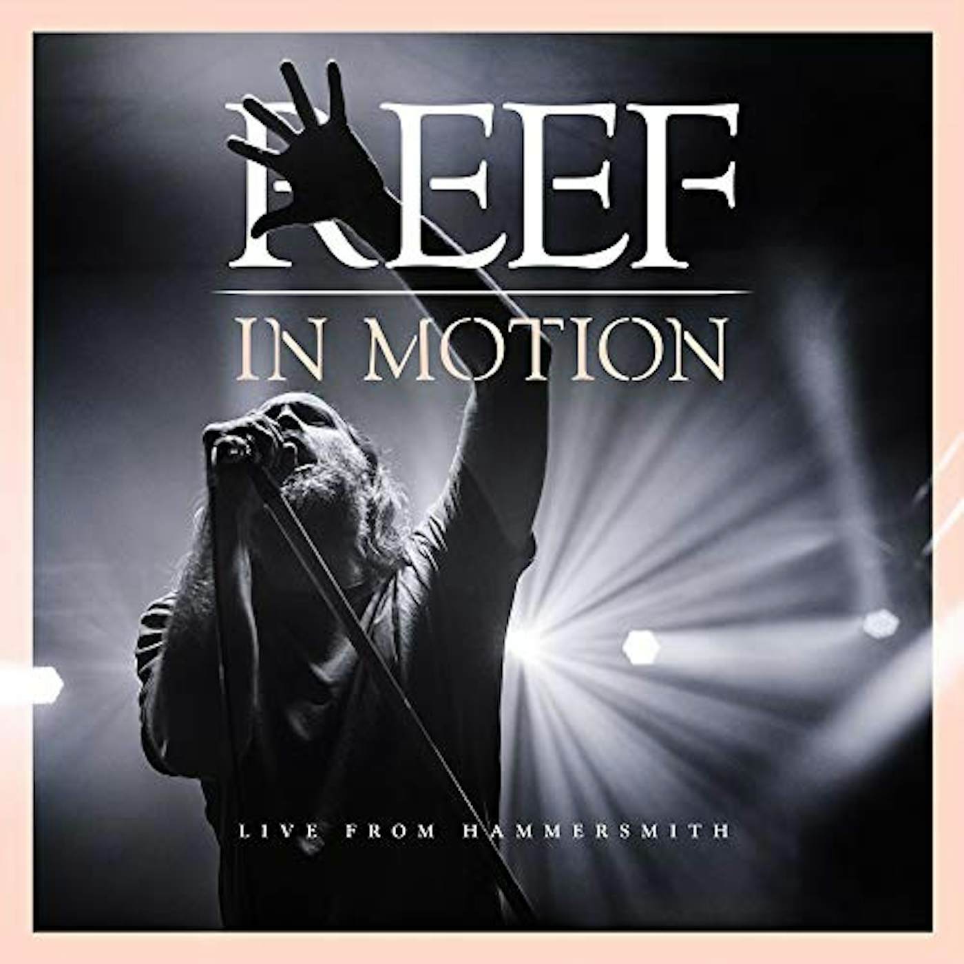 Reef IN MOTION (LIVE FROM HAMMERSTMITH) CD
