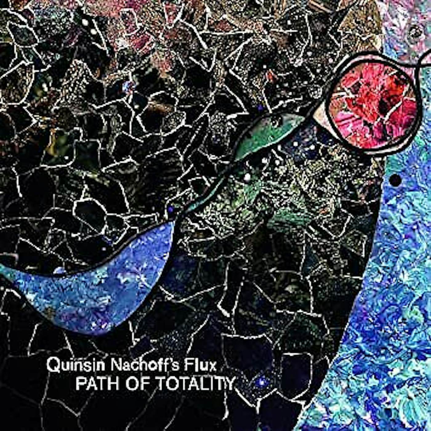 Quinsin Nachoff / Flux PATH OF TOTALITY CD