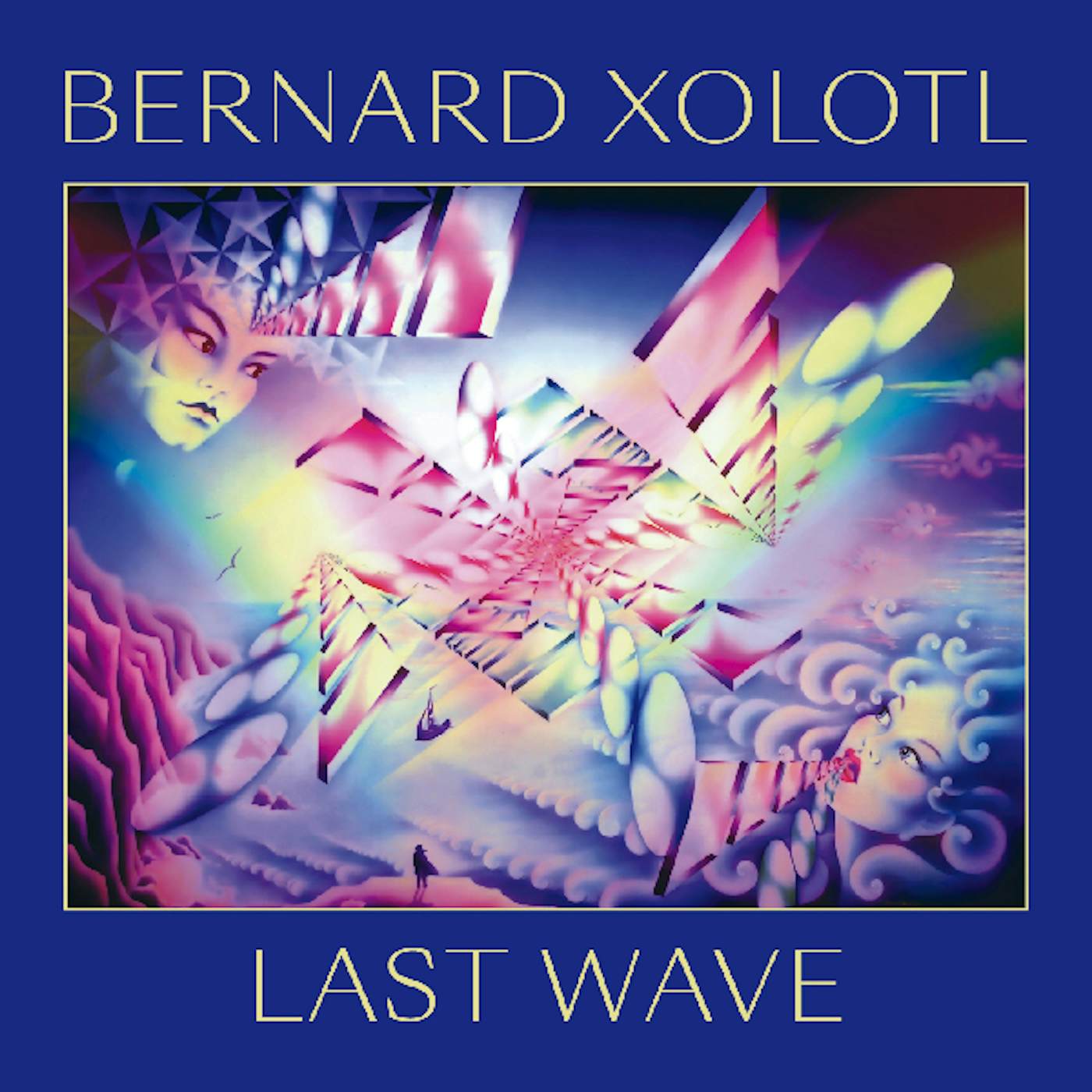 Bernard Xolotl LAST WAVE CD