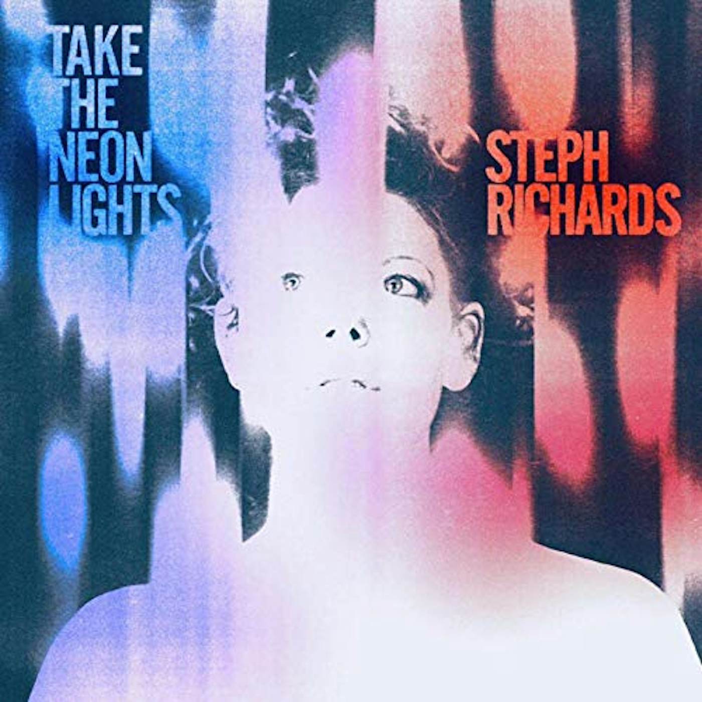 Steph Richards TAKE THE NEON LIGHTS CD