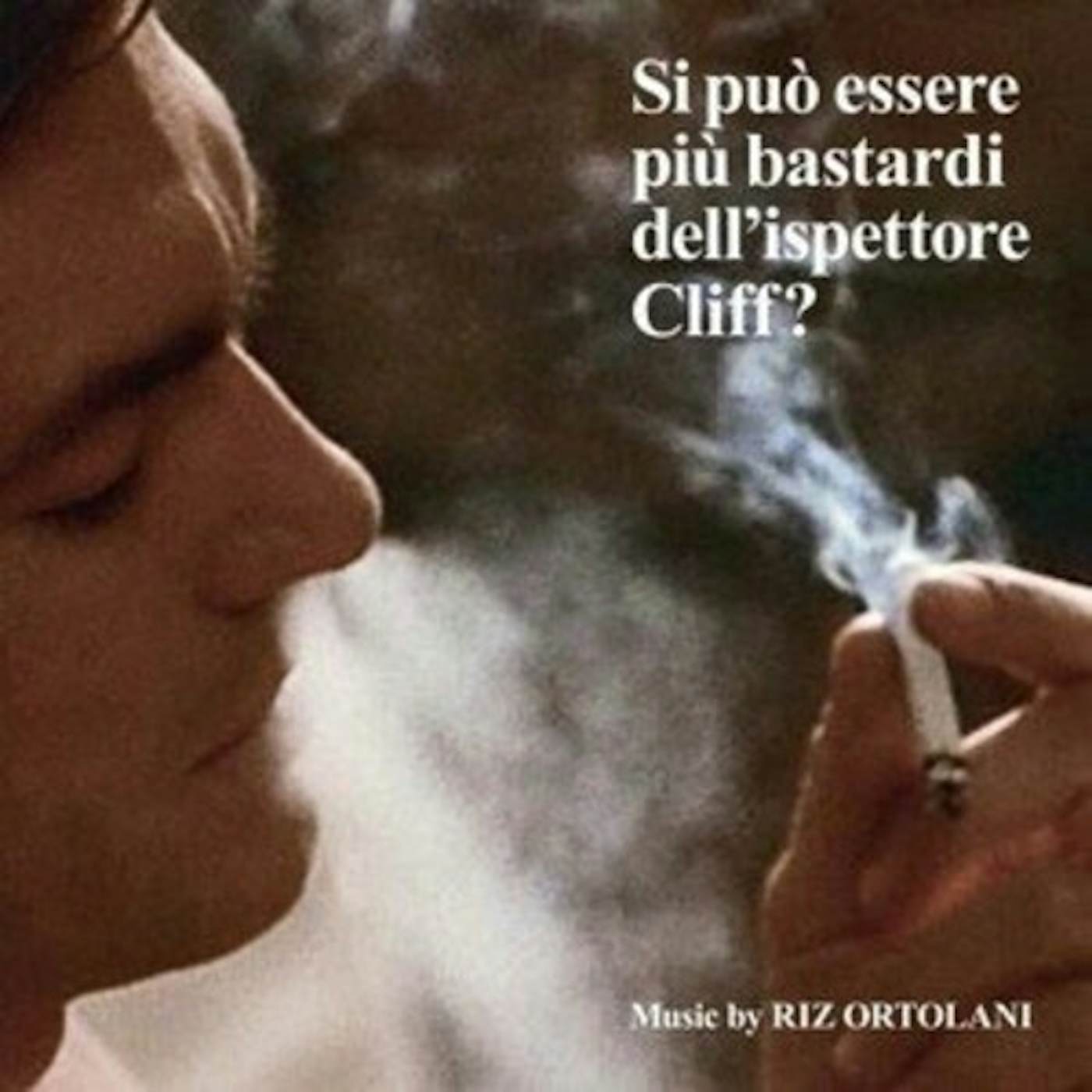 Riz Ortolani SI PUO ESSERE PIU BASTARDI DELL'ISPETTORE CLIFF CD