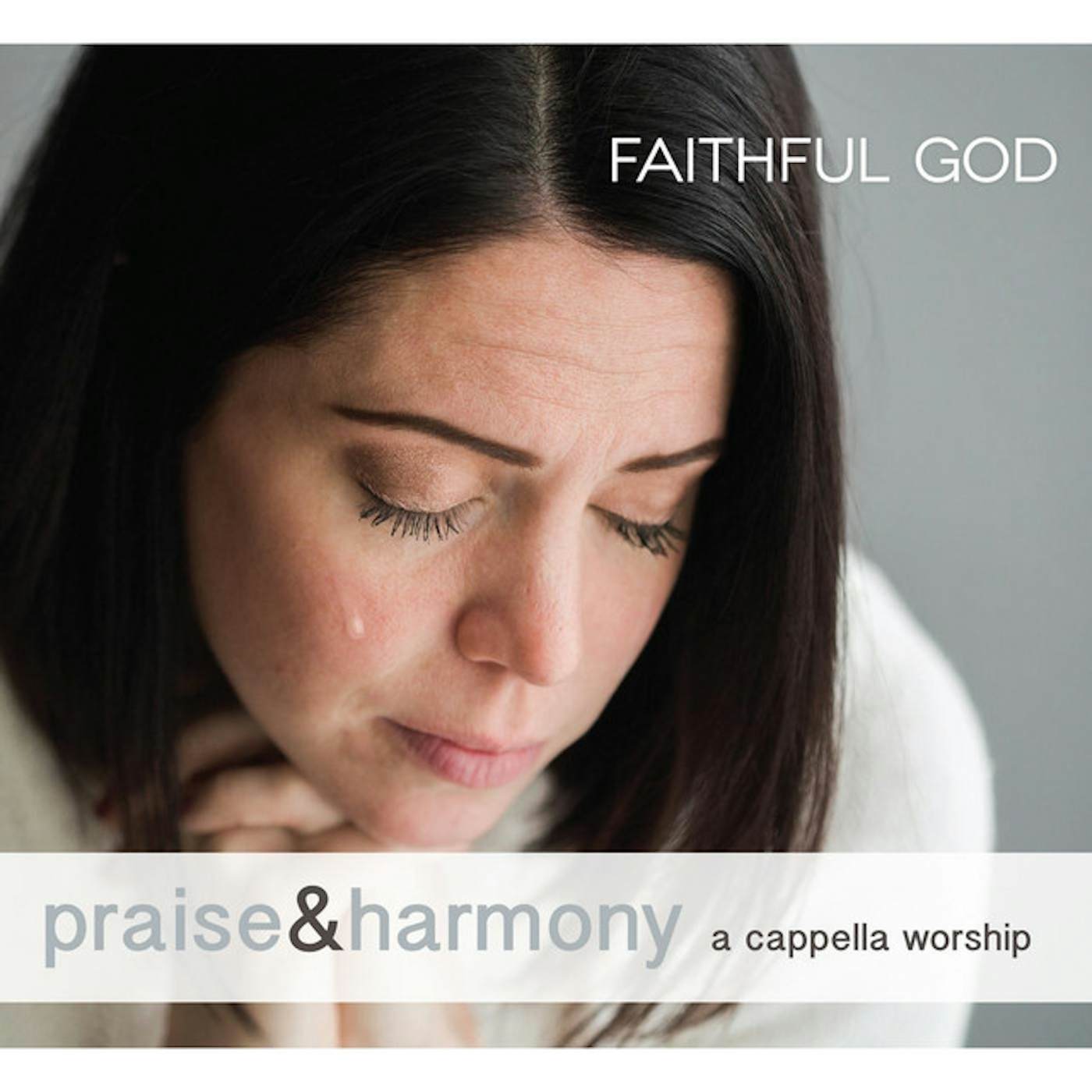 Acappella FATHFUL GOD: PRAISE & HARMONY (CAPPELLA WORSHIP) CD