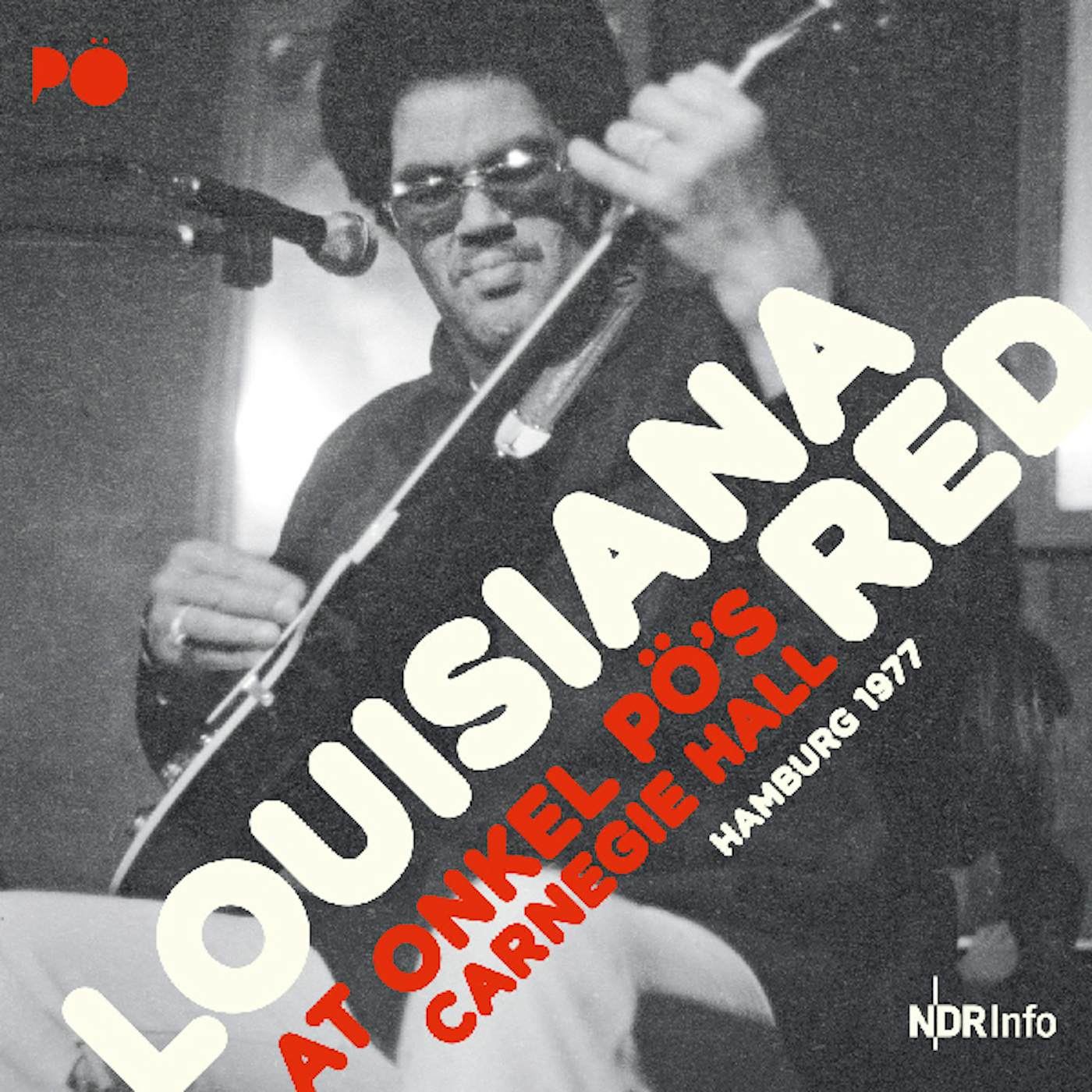 Louisiana Red AT ONKEL PO'S CARNEGIE HALL HAMBURG 1977 Vinyl Record