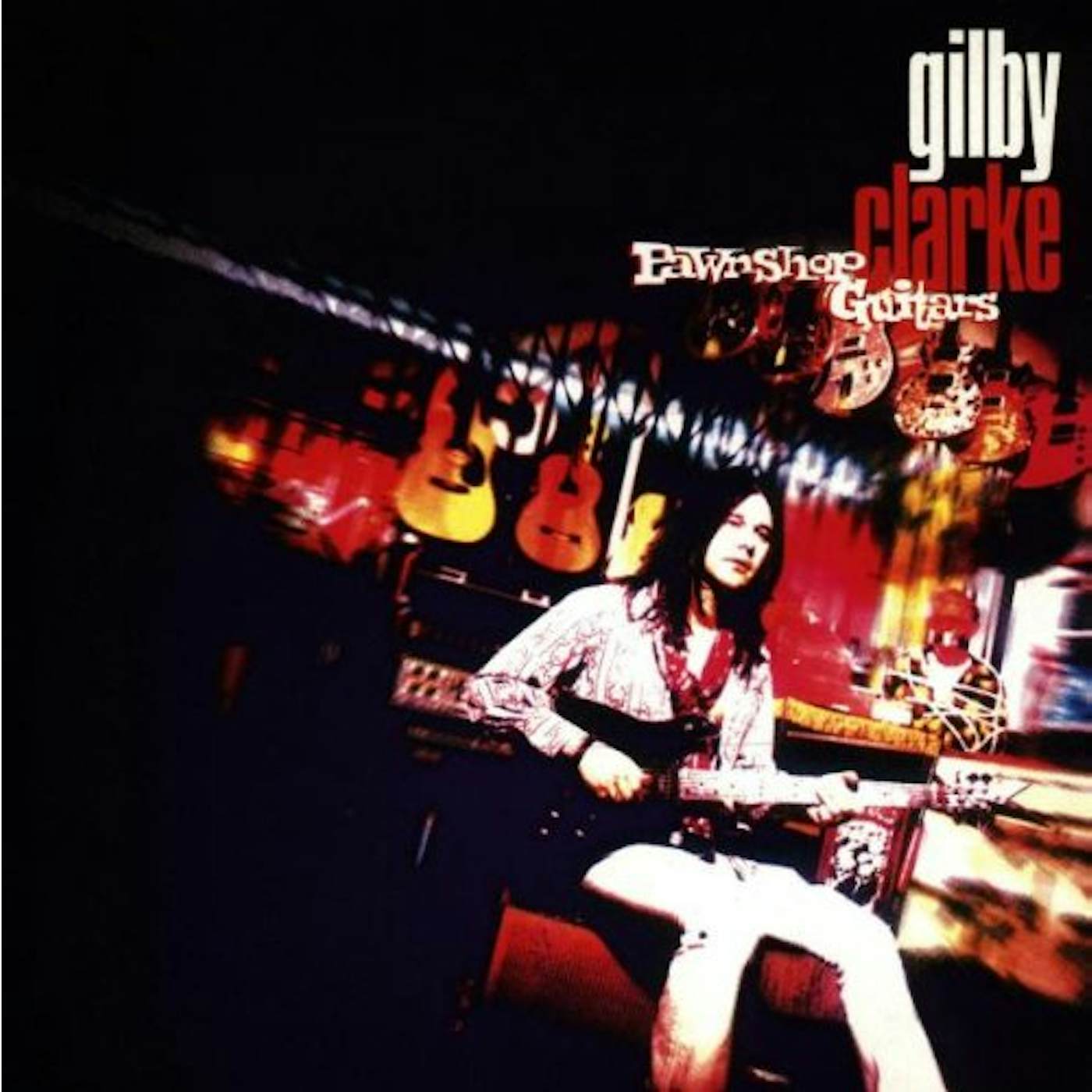 Gilby Clarke Pawnshop Guitars Vinyl Record