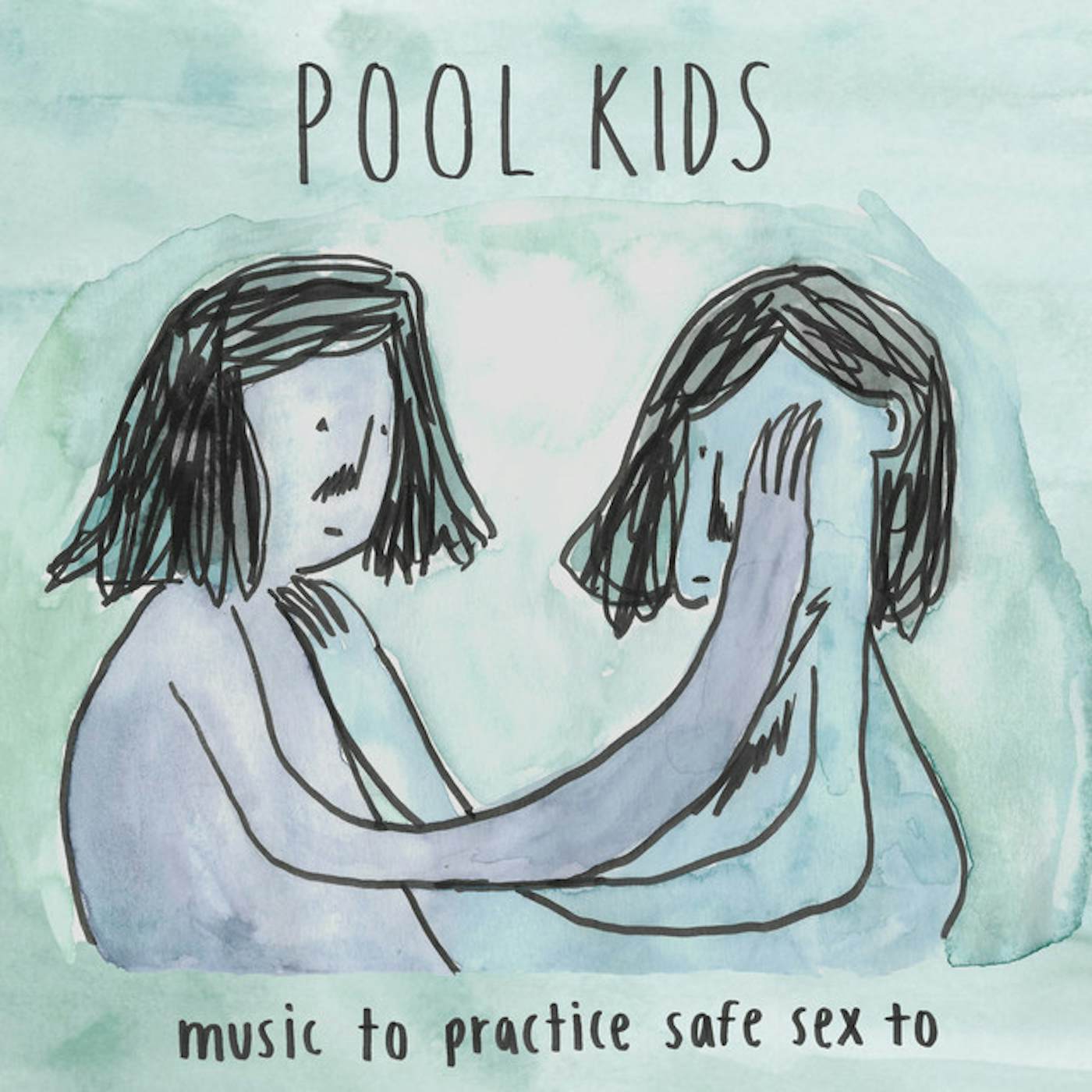 Pool Kids Music to Practice Safe Sex To Vinyl Record