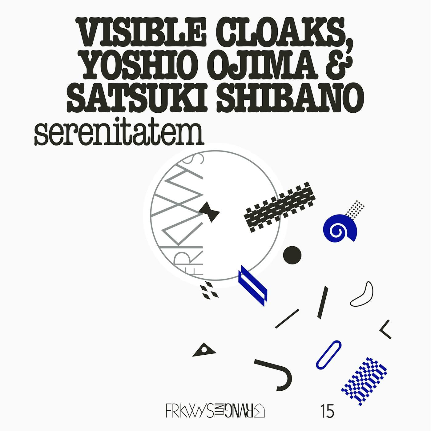Visible Cloaks FRKWYS VOL. 15: SERENITATEM CD