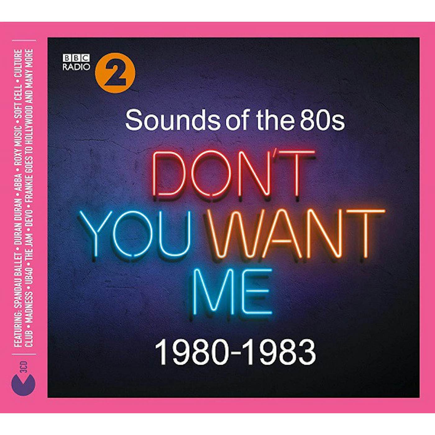 SOUNDS OF THE 80S: DON'T YOU WANT ME (1980-1983) Vinyl Record