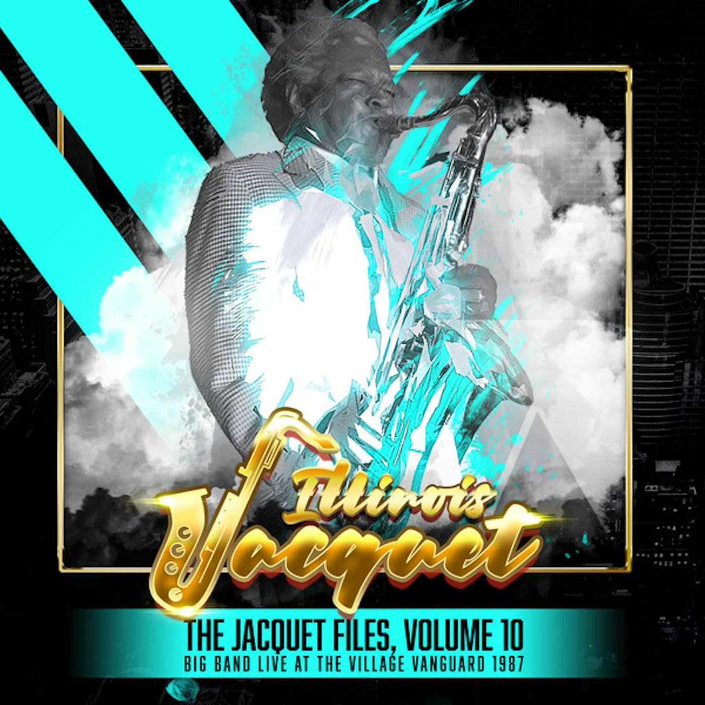 Illinois Jacquet JACQUET FILES VOLUME 10 CD