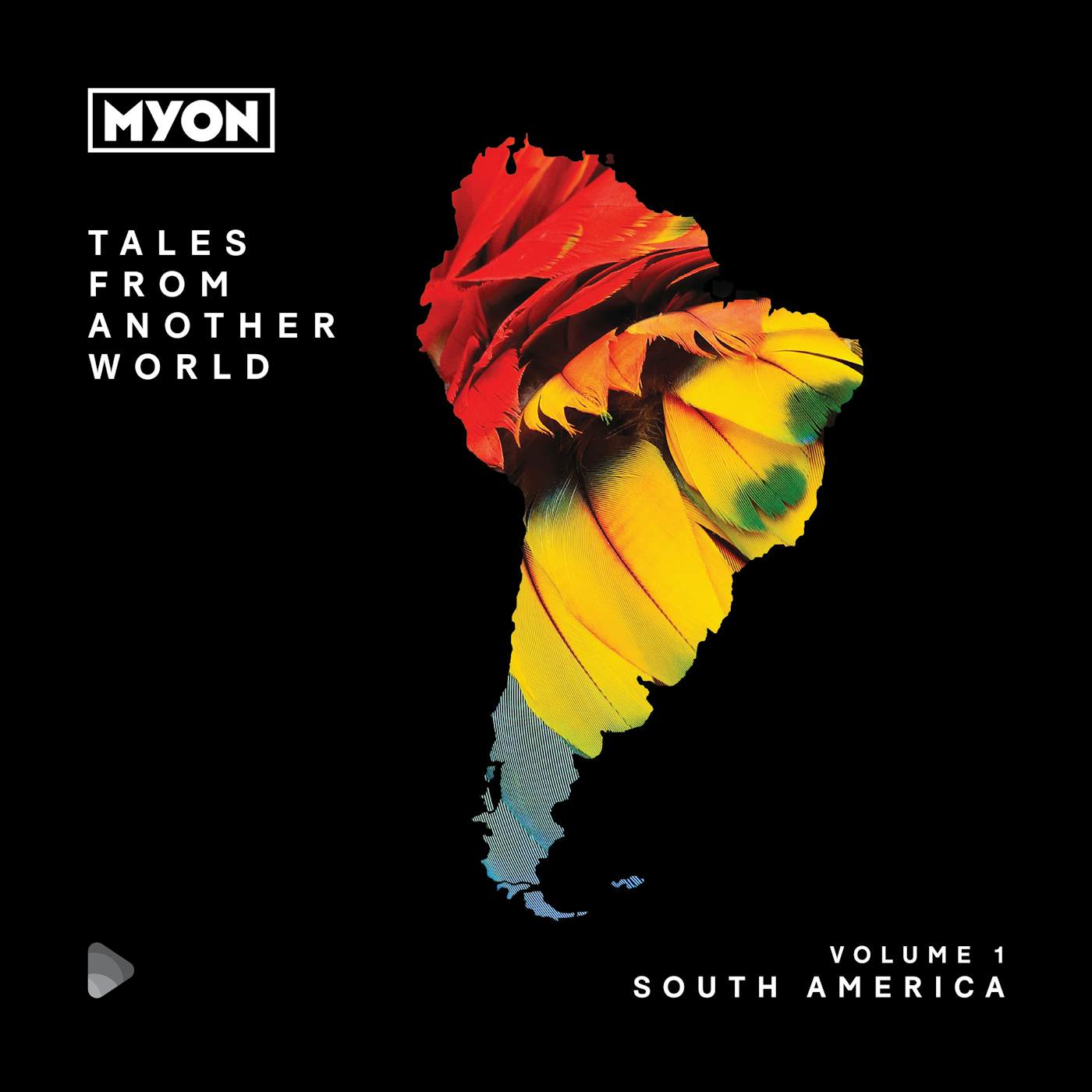 Myon TALES FROM ANOTHER WORLD: VOLUME 1 SOUTH AMERICA CD