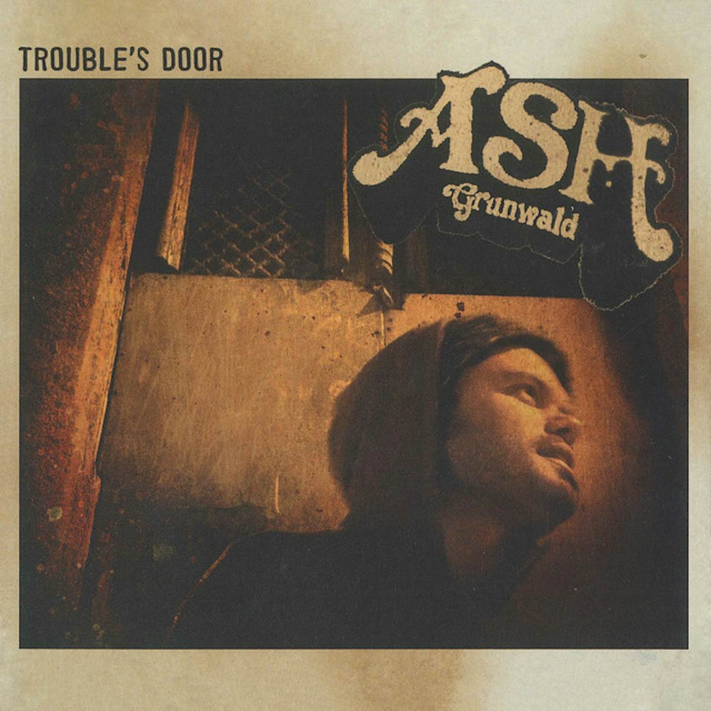 Ash Grunwald Trouble's Door Vinyl Record