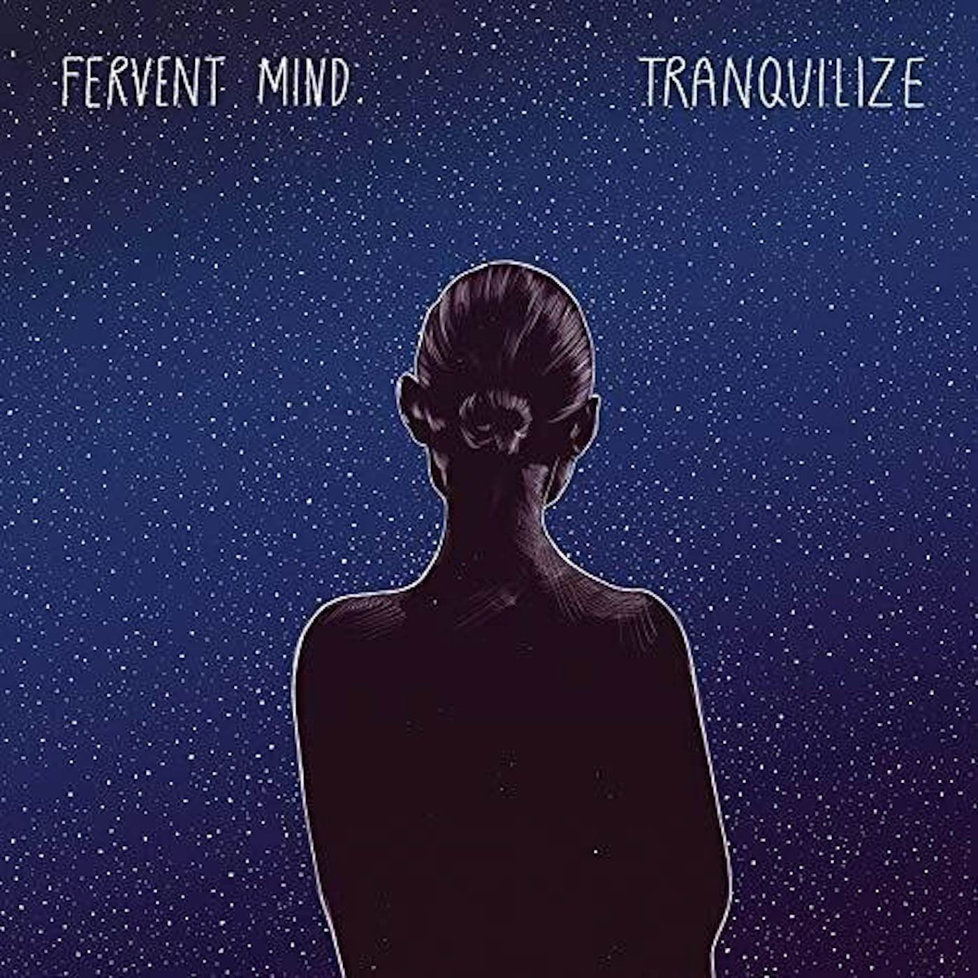 Fervent Mind Tranquilize Vinyl Record