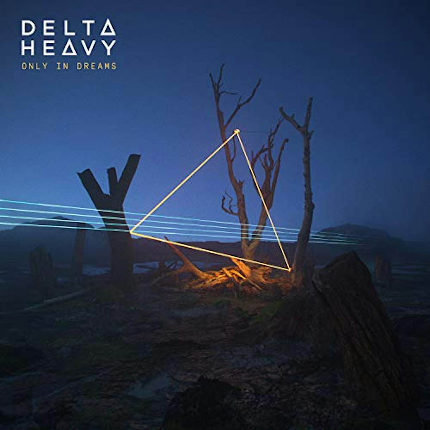 Delta Heavy ONLY IN DREAMS CD