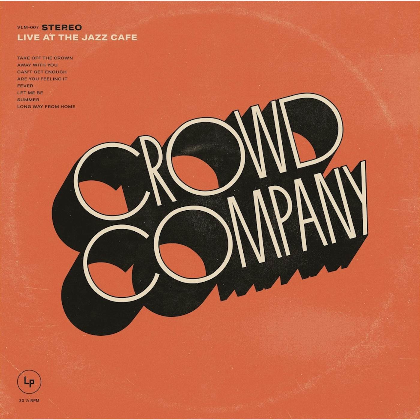 Crowd Company Live at the Jazz Cafe Vinyl Record