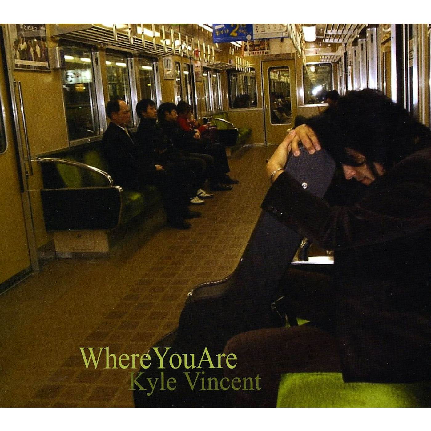 Kyle Vincent WHERE YOU ARE CD