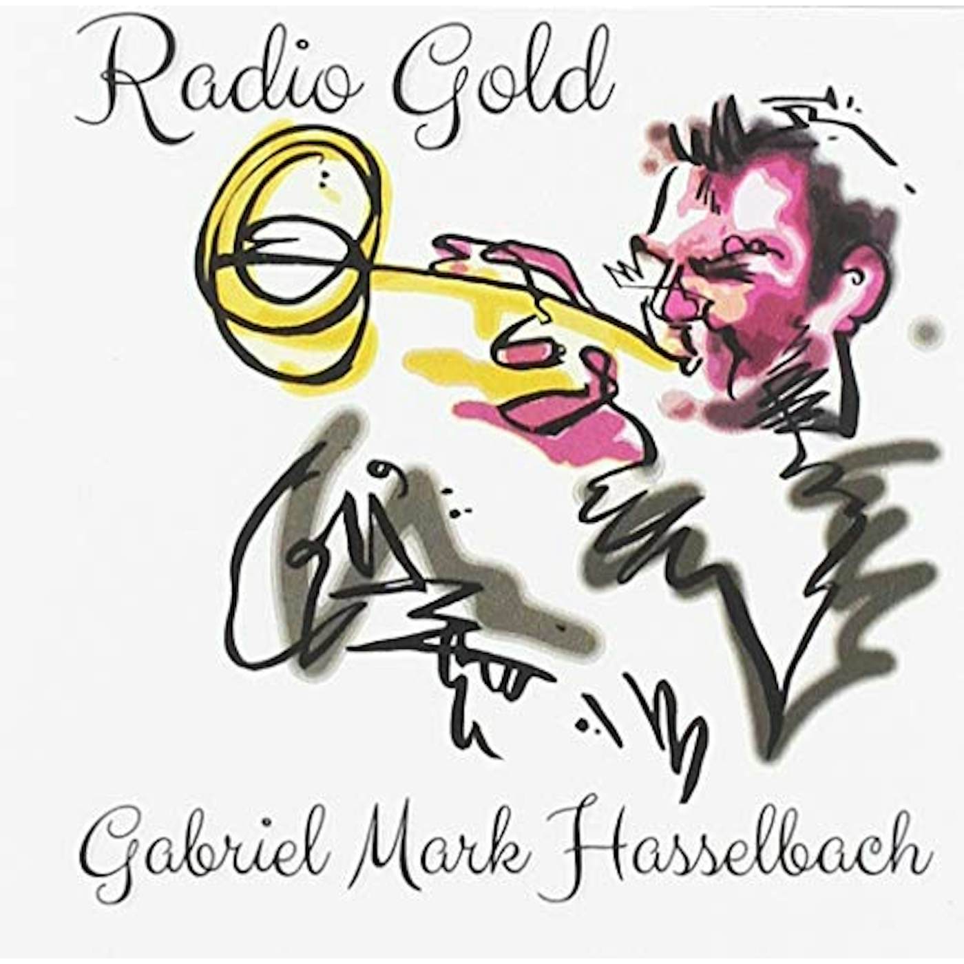 Gabriel Mark Hasselbach RADIO GOLD CD