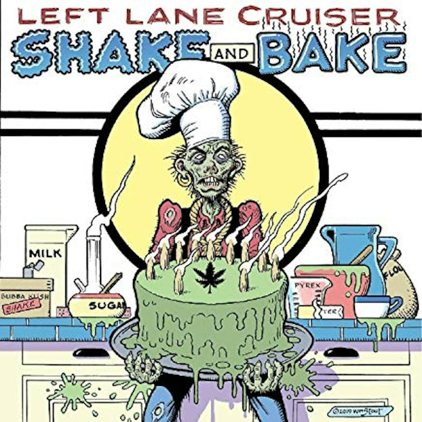 Left Lane Cruiser Shake and Bake Vinyl Record