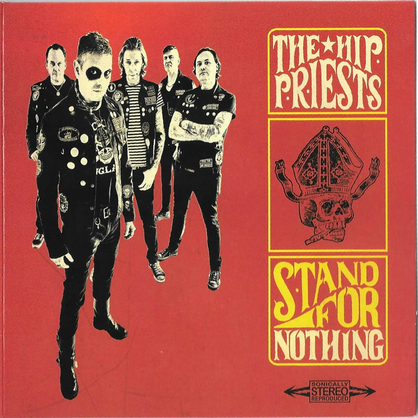 The Hip Priests Stand for Nothing Vinyl Record