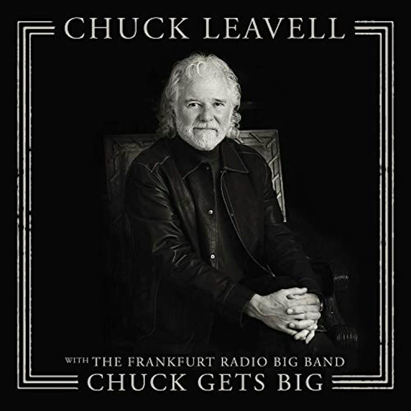 Chuck Leavell CHUCK GETS BIG (WITH THE FRANKFURT RADIO BIG BAND) Vinyl Record