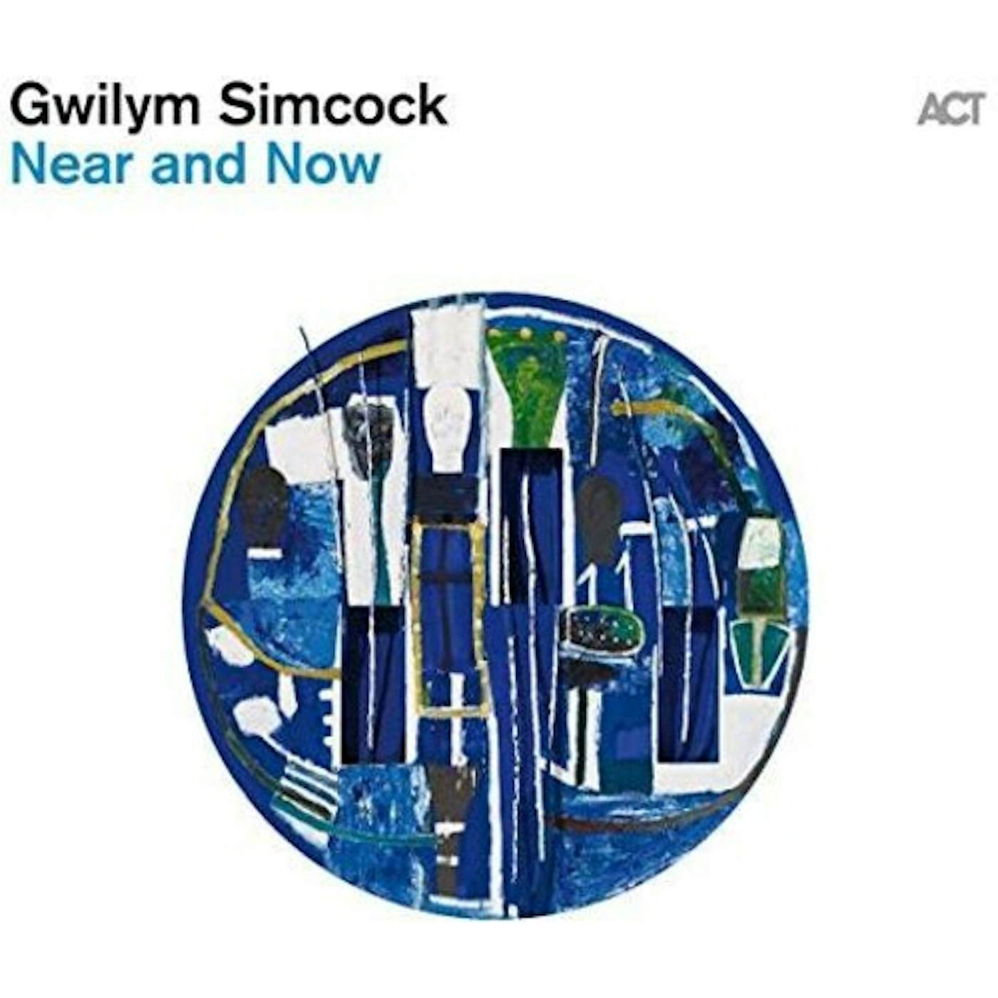 Gwilym Simcock NEAR & NOW CD