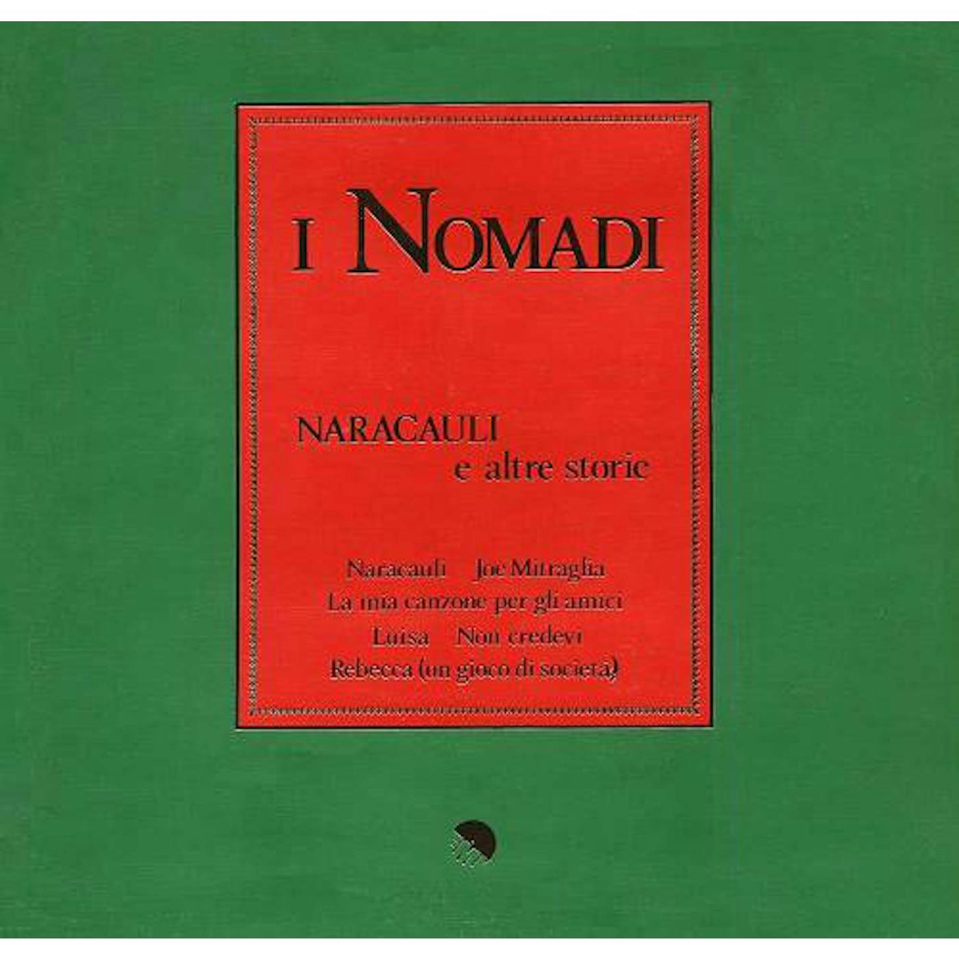 Nomadi Naracauli E Altre Storie Vinyl Record