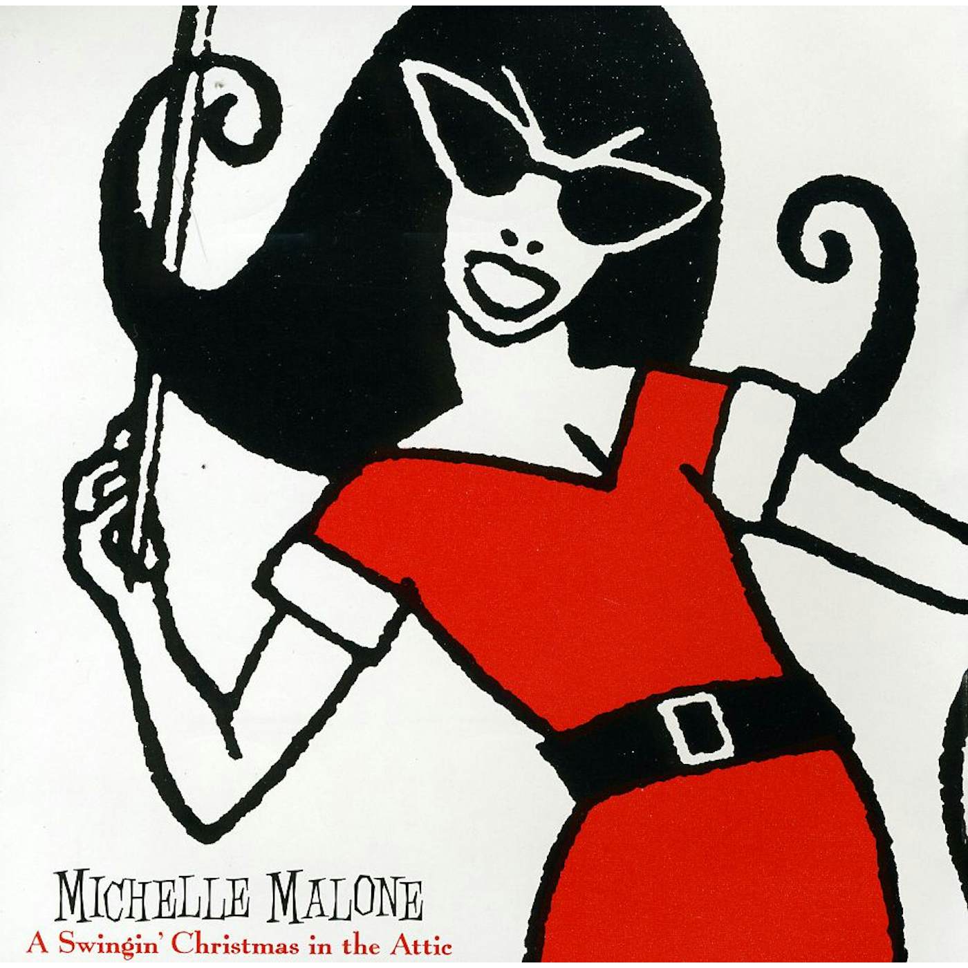 Michelle Malone SWINGIN' CHRISTMAS IN THE ATTIC CD