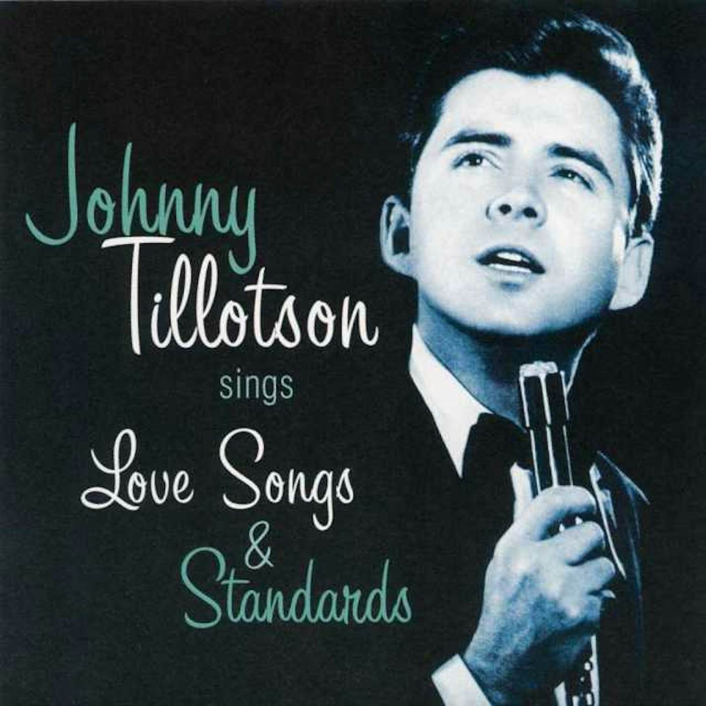 JOHNNY TILLOTSON SINGS LOVE SONGS & STANDARDS CD