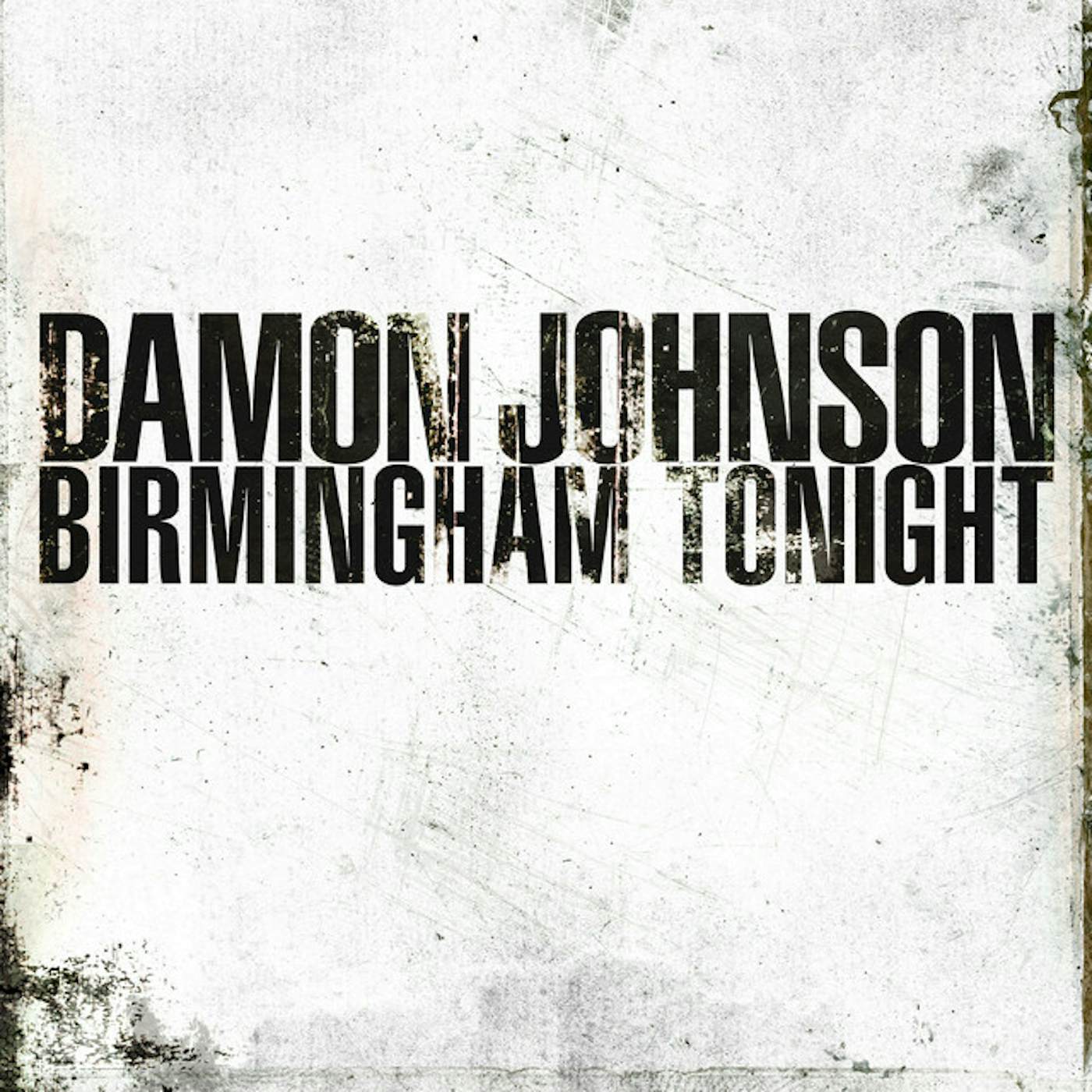 Damon Johnson BIRMINGHAM TONIGHT CD