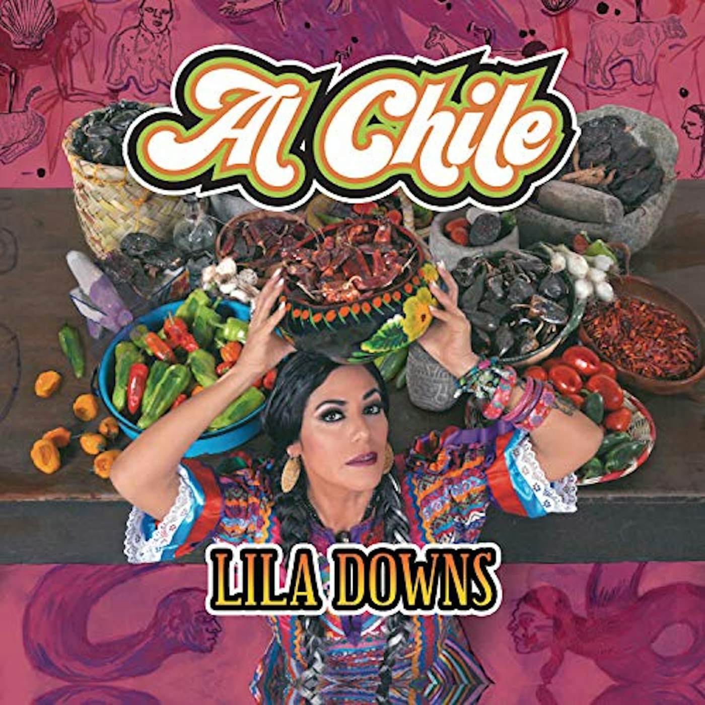 Lila Downs AL CHILE CD