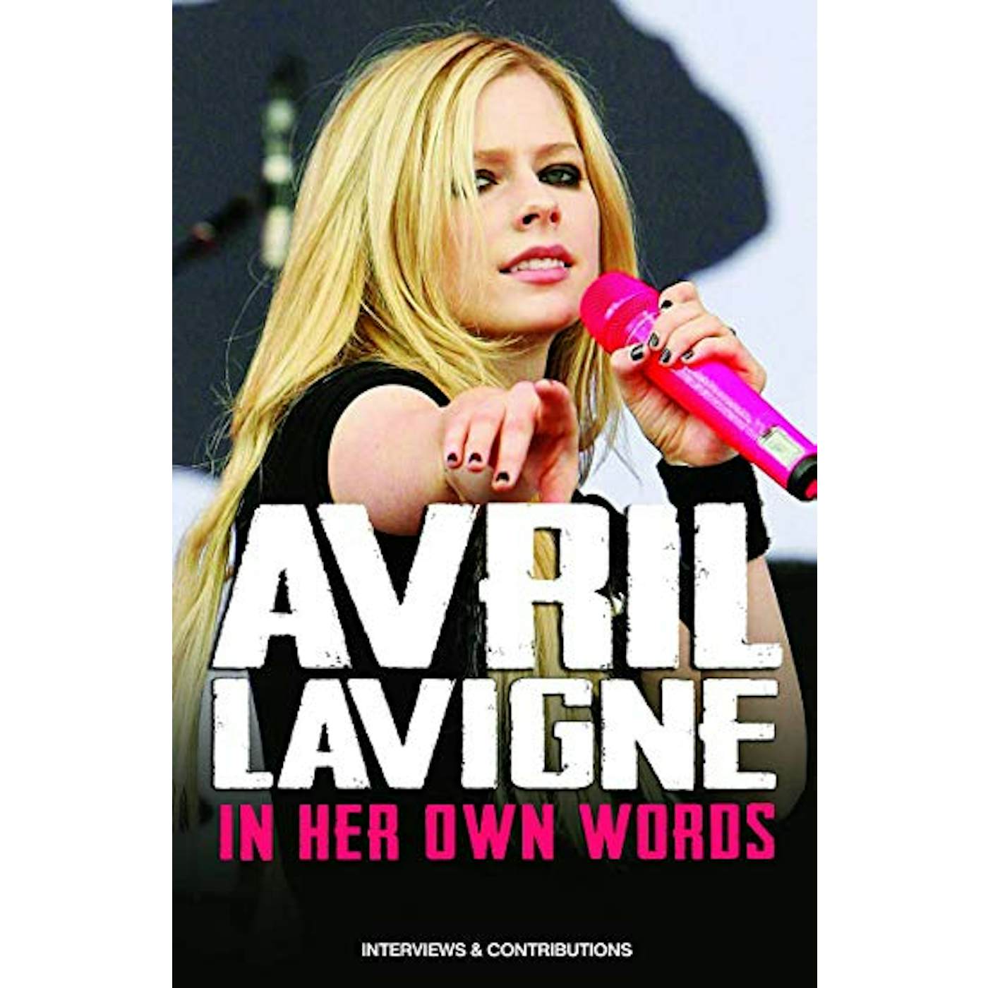 Avril Lavigne IN HER OWN WORDS DVD