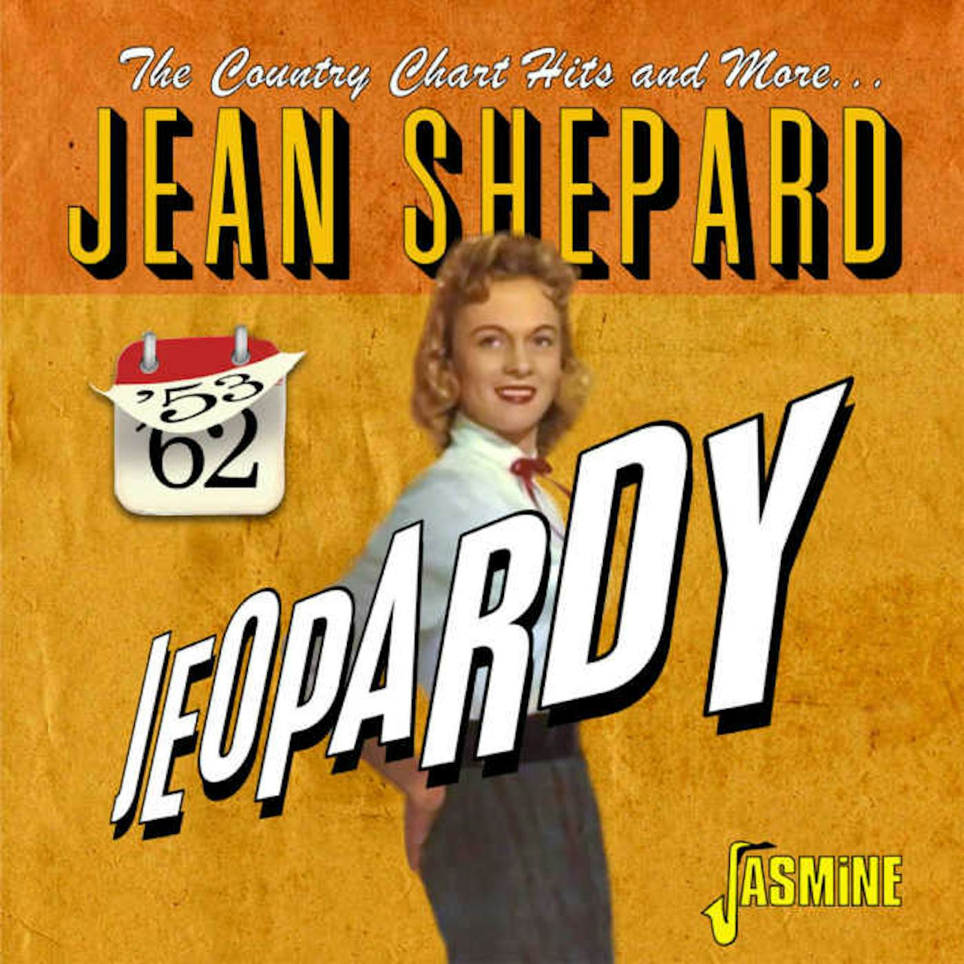 Jean Shepard JEOPARDY: THE COUNTRY CHART HITS & MORE 1953-1962 CD