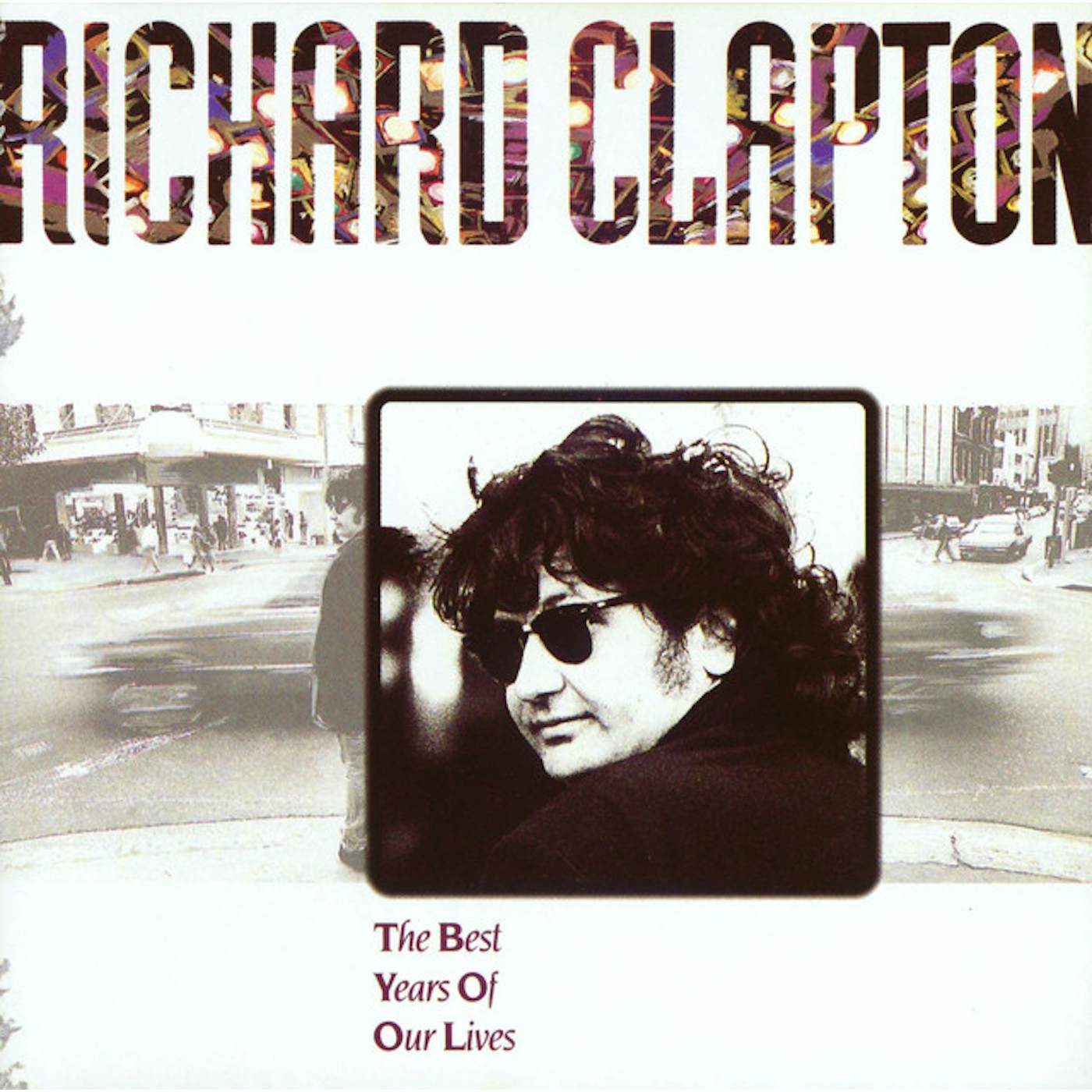 Richard Clapton BEST YEARD OF OUR LIVES CD