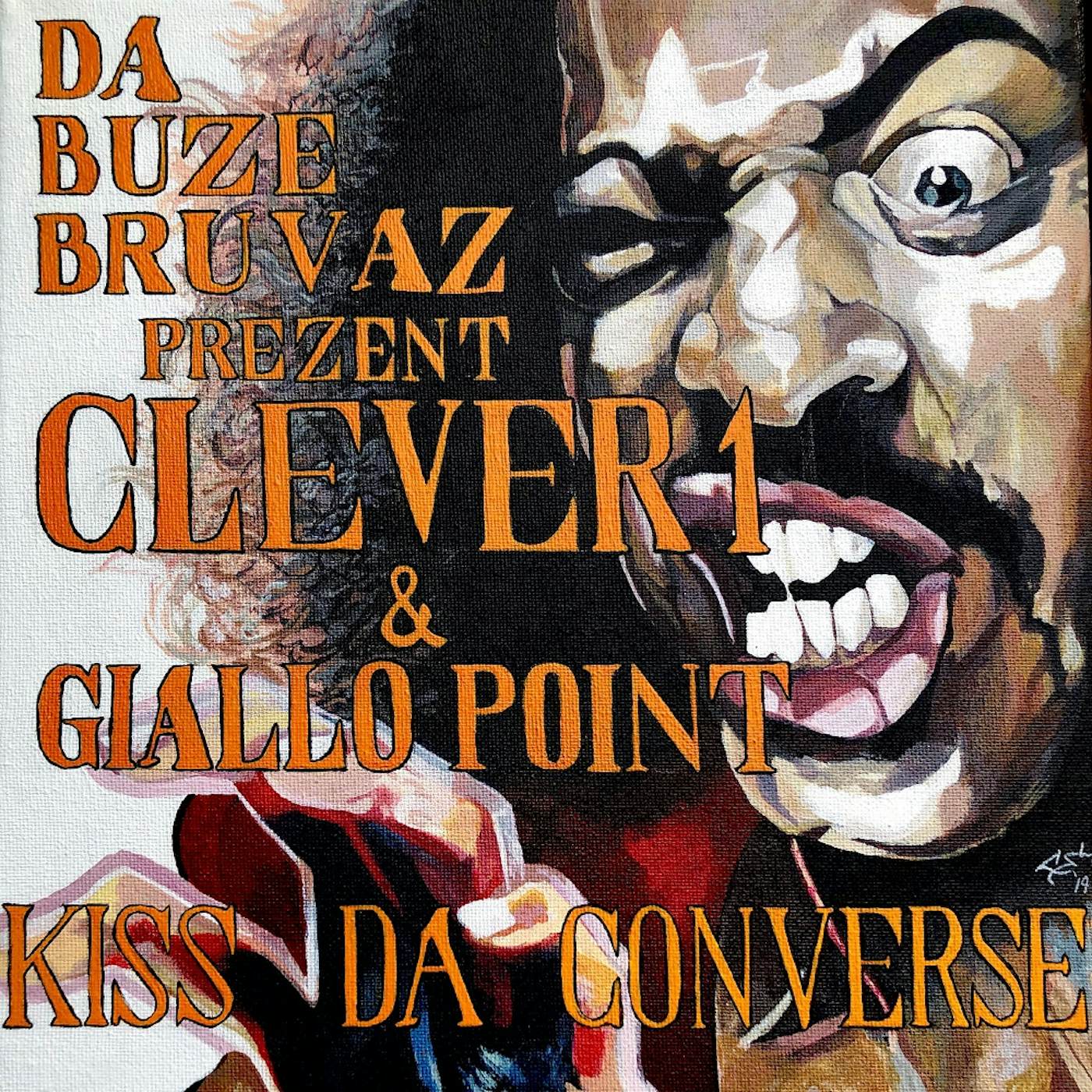 Da Buze Bruvaz Present Clever 1 & Giallo Point KISS DA CONVERSE CD