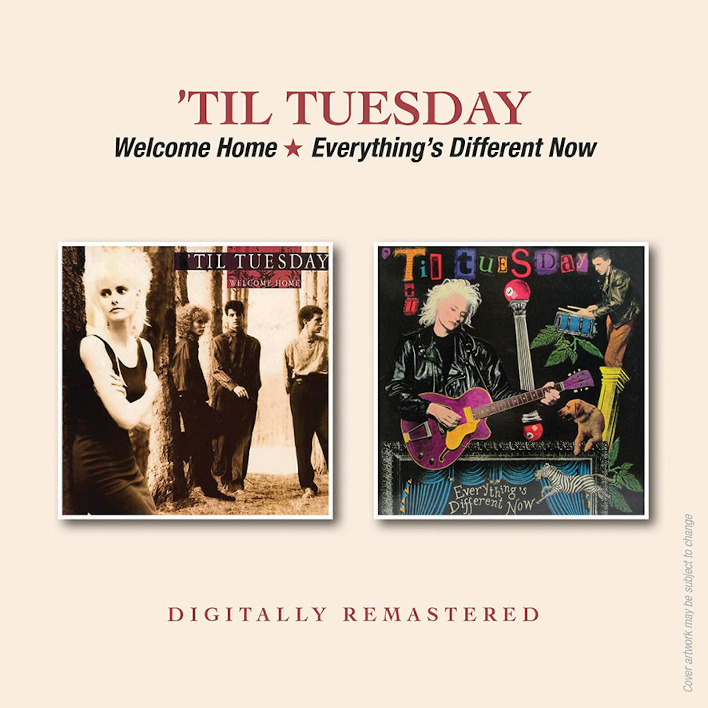 'Til Tuesday WELCOME HOME / EVERYTHING'S DIFFERENT NOW CD
