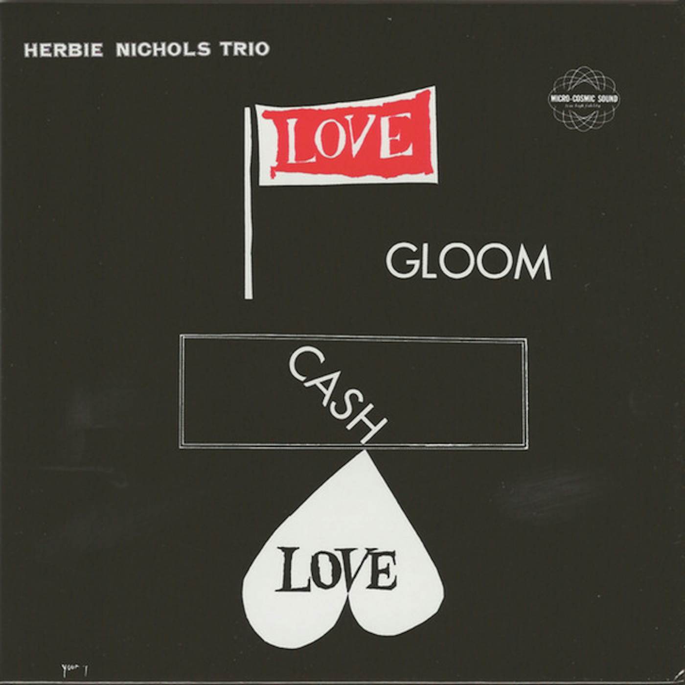 Herbie Nichols Trio LOVE GLOOM CASH LOVE CD