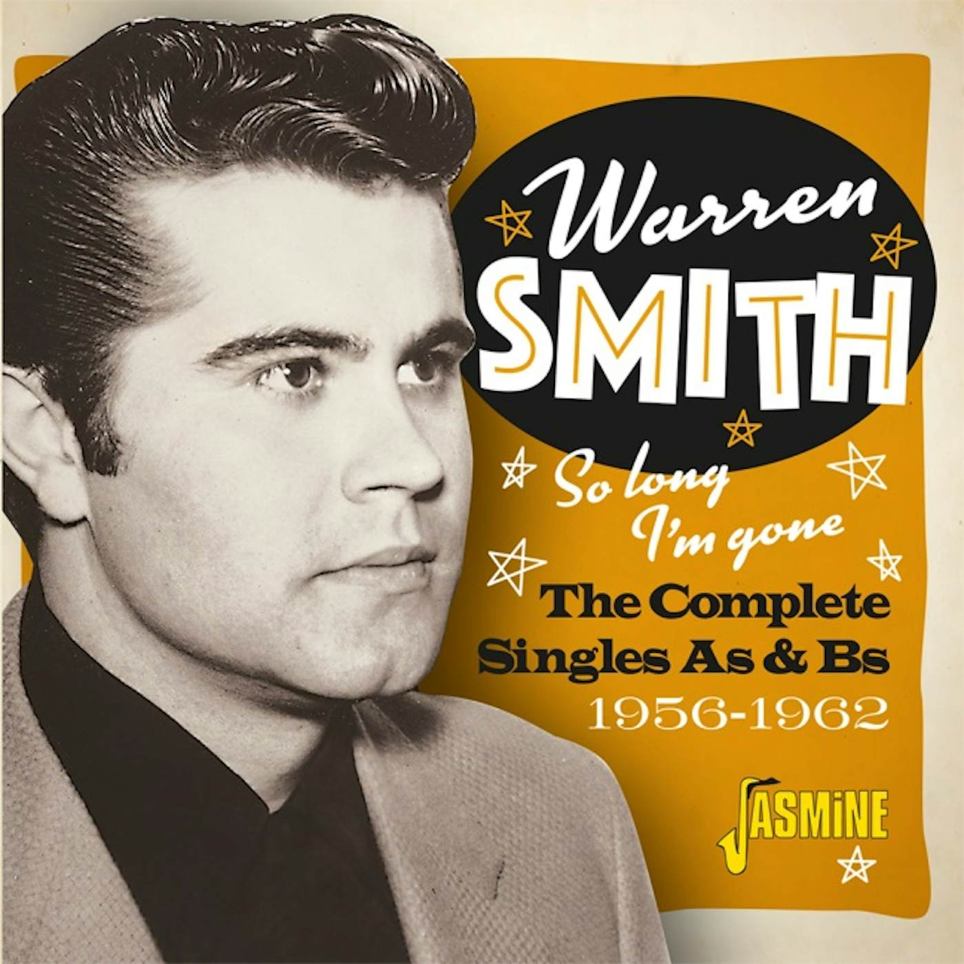 Warren Smith SO LONG I'M GONE: COMPLETE SINGLES AS & BS 1956-62 CD