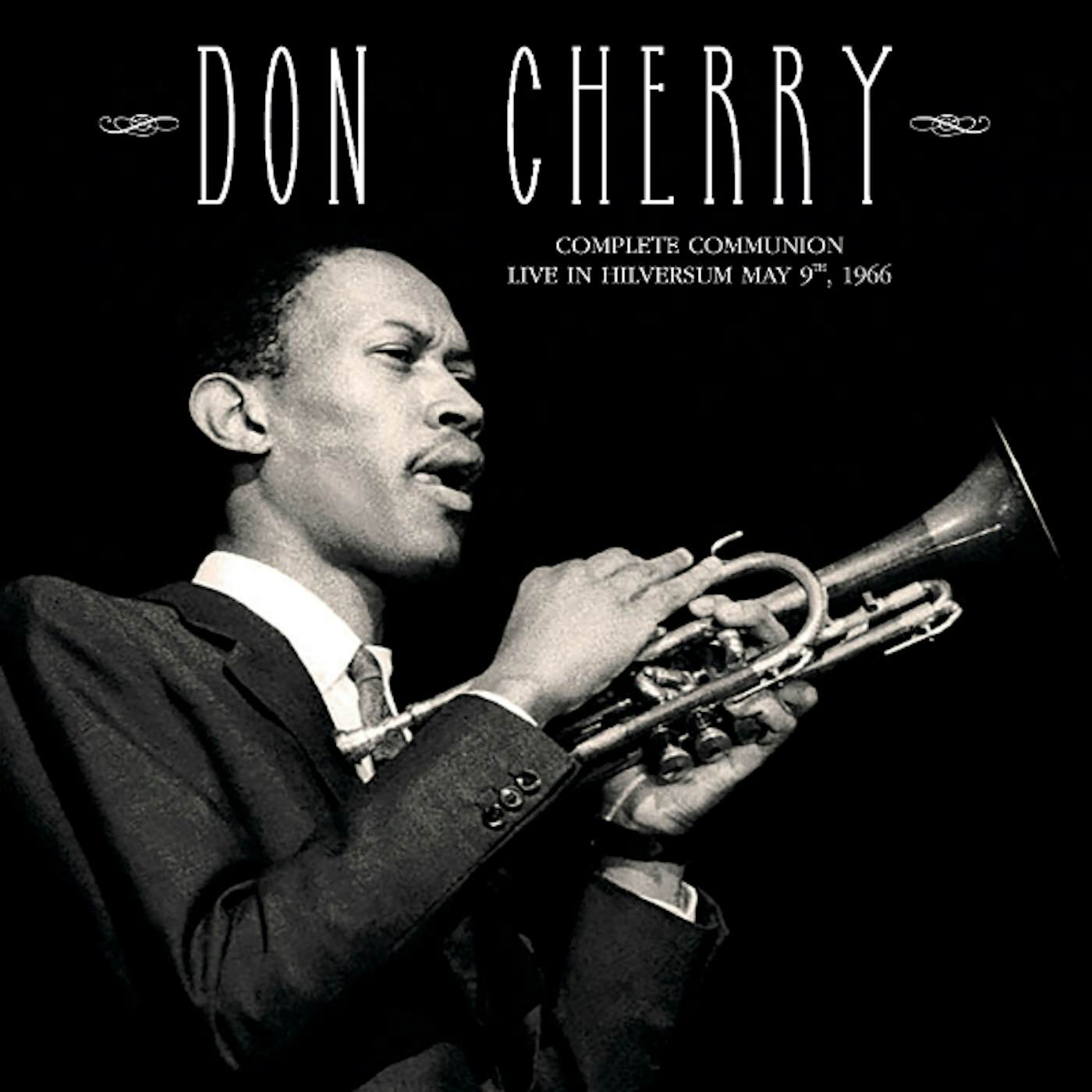 Don Cherry COMPLETE COMMUNION: LIVE IN HILVERSUM MAY 9TH 1966 Vinyl Record