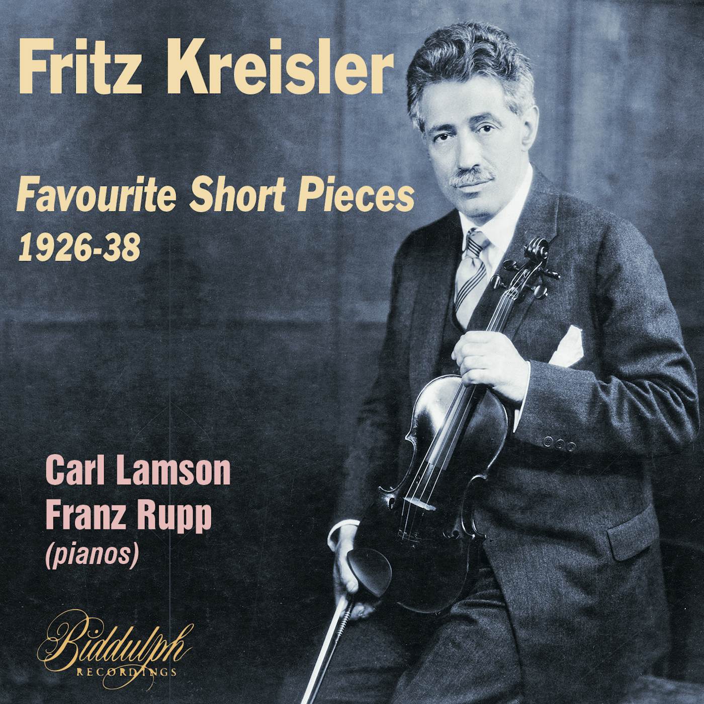 FRITZ KREISLER: FAVOURITE SHORT PIECES 1926-38 CD