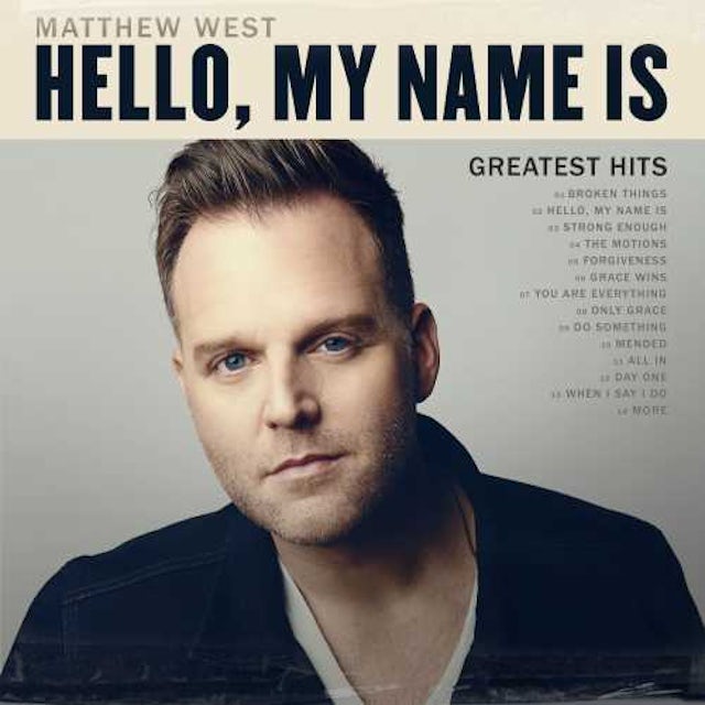 matthew-west-hello-my-name-is-greatest-hits-cd