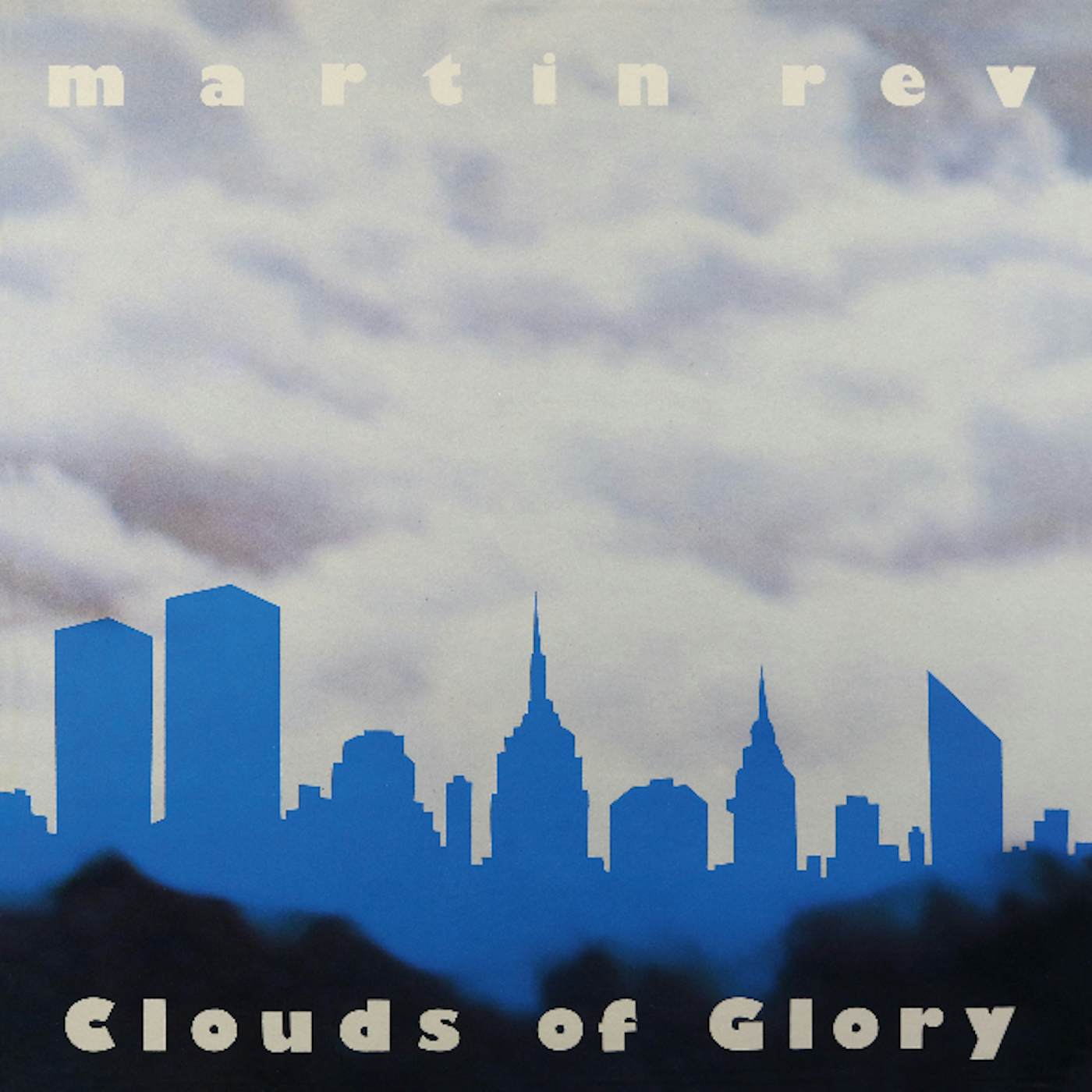 Martin Rev CLOUDS OF GLORY CD
