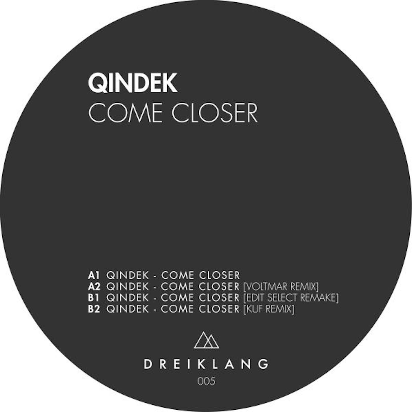 Qindek COME CLOSER Vinyl Record